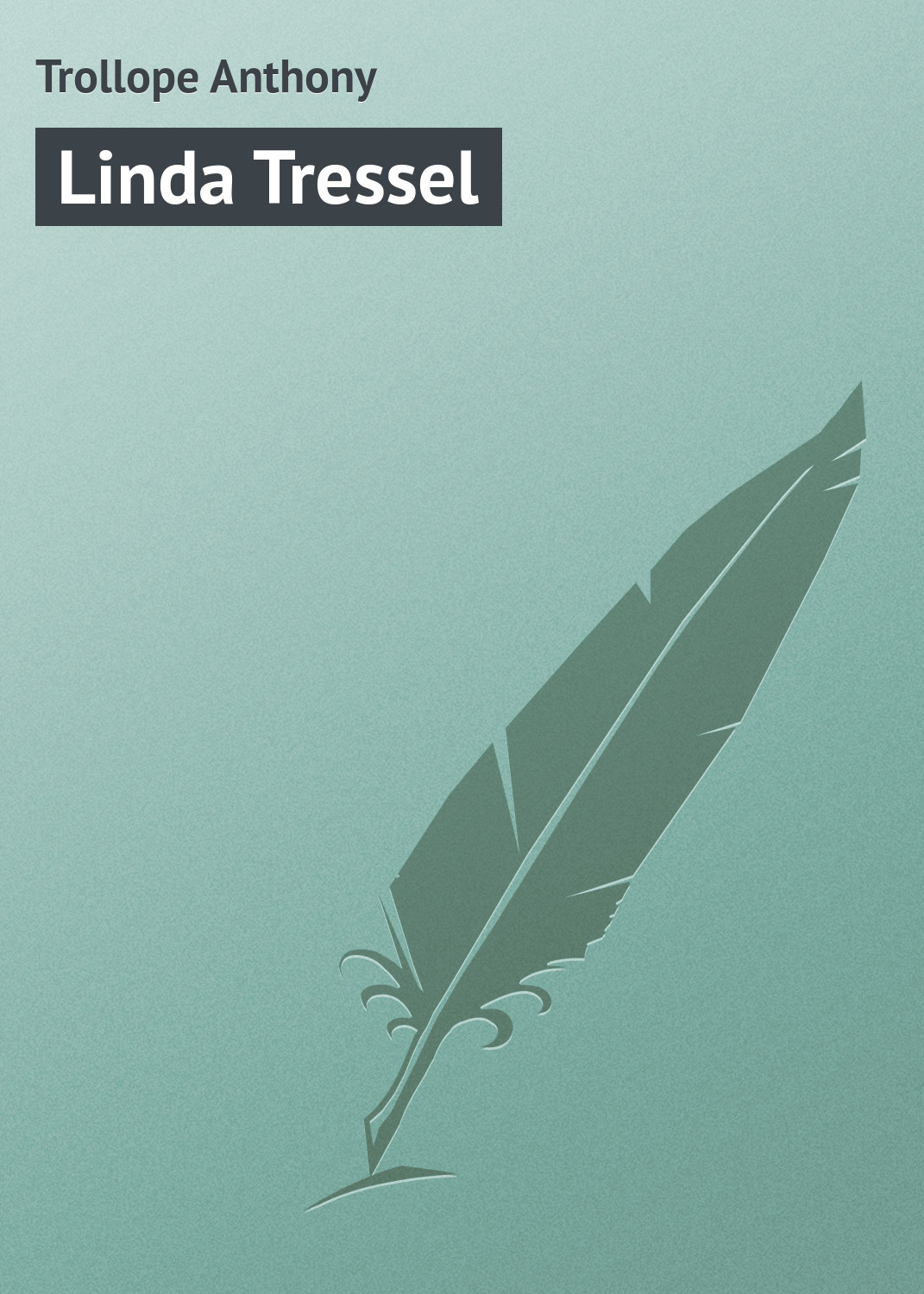 Обложка книги «Linda Tressel»