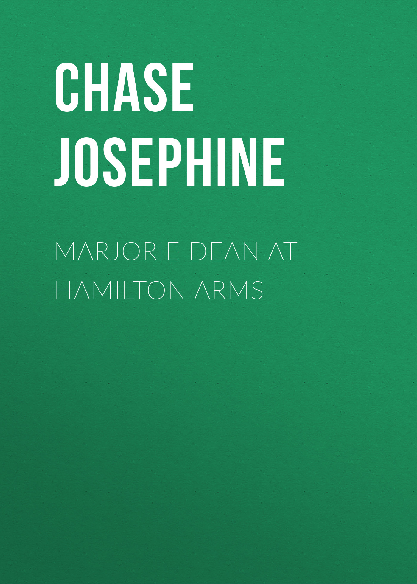 Обложка книги «Marjorie Dean at Hamilton Arms»