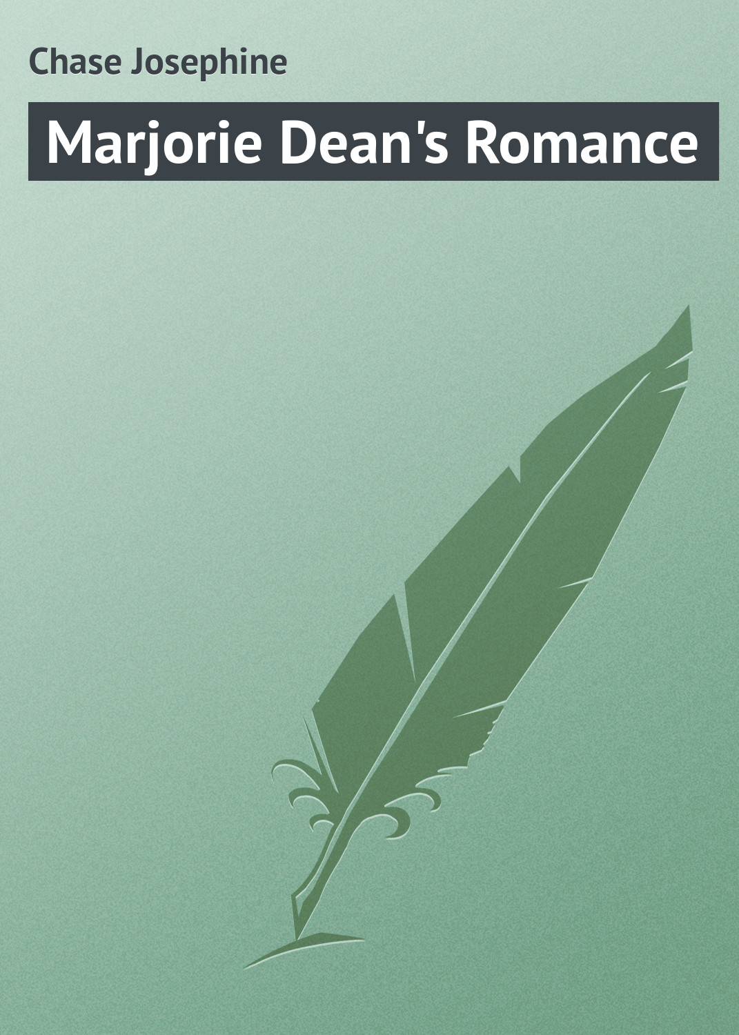 Обложка книги «Marjorie Dean's Romance»