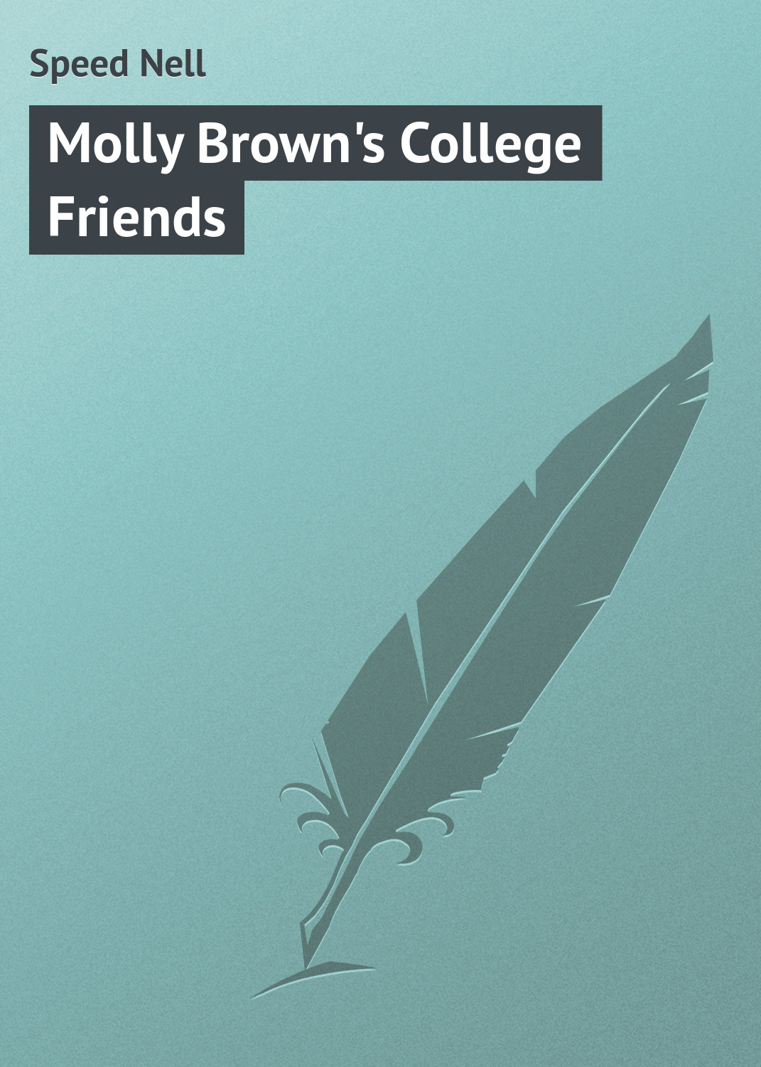 Обложка книги «Molly Brown's College Friends»