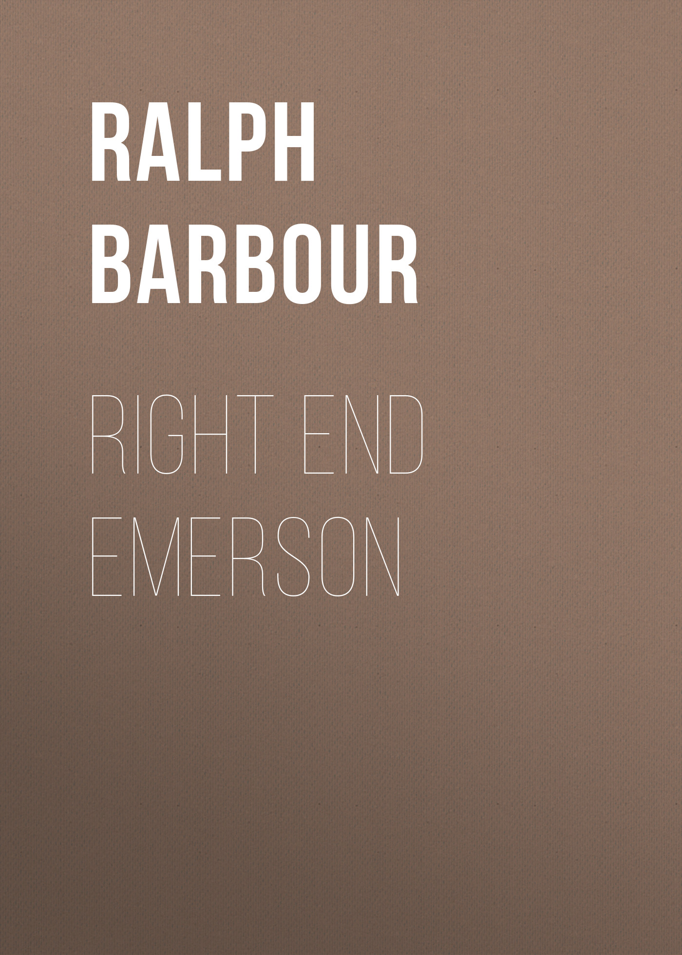 Обложка книги «Right End Emerson»