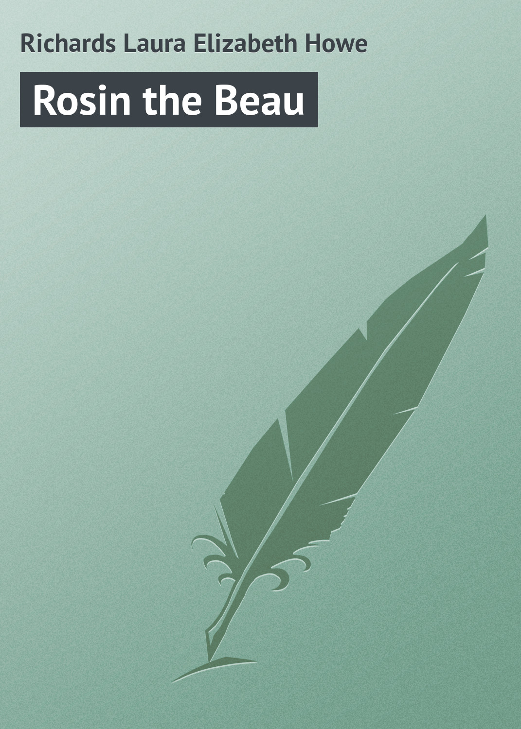 Обложка книги «Rosin the Beau»