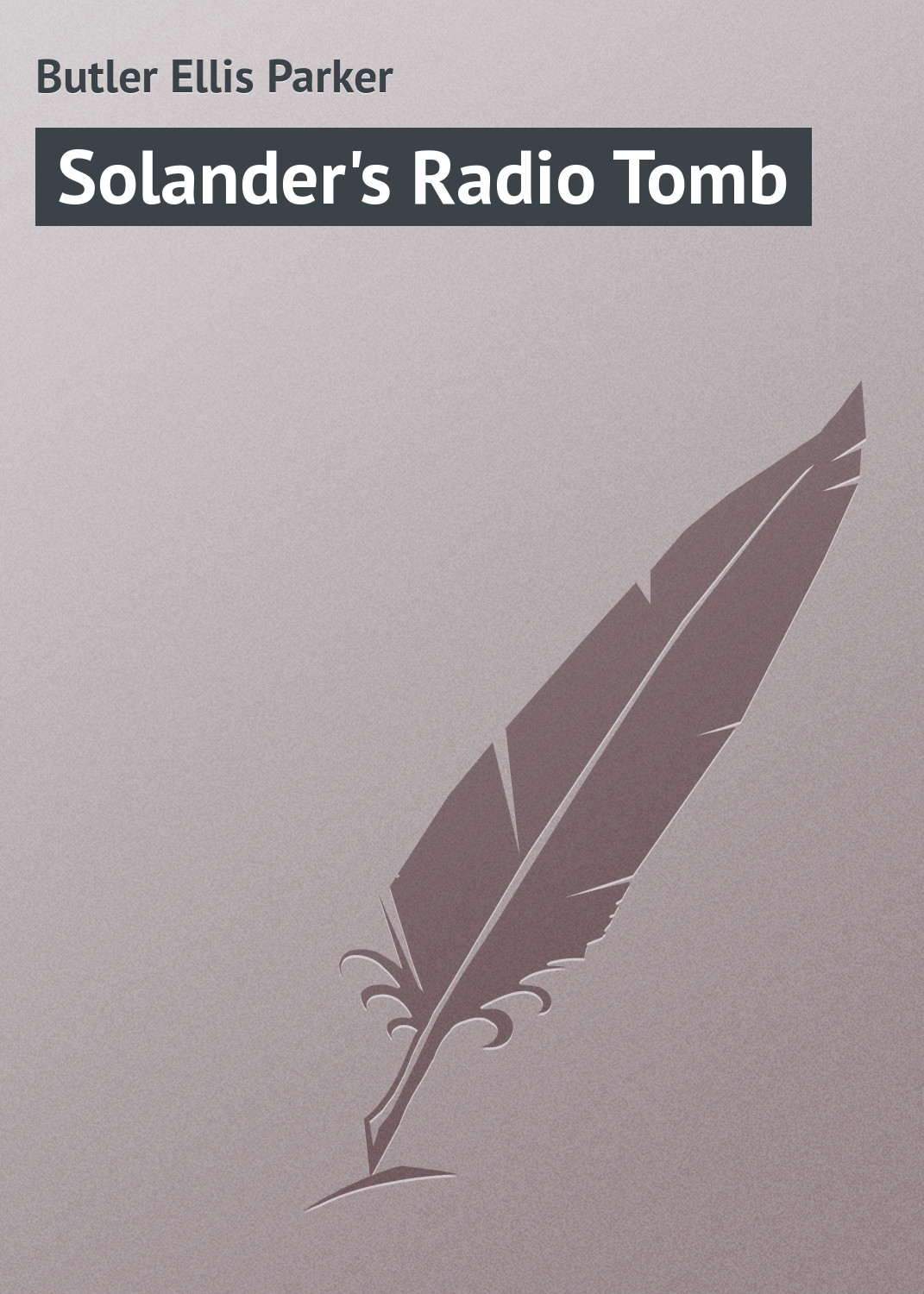 Обложка книги «Solander's Radio Tomb»