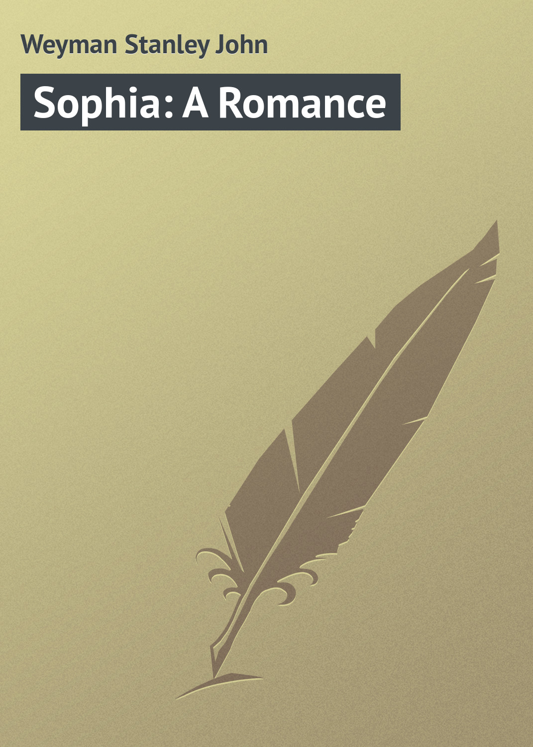 Обложка книги «Sophia: A Romance»
