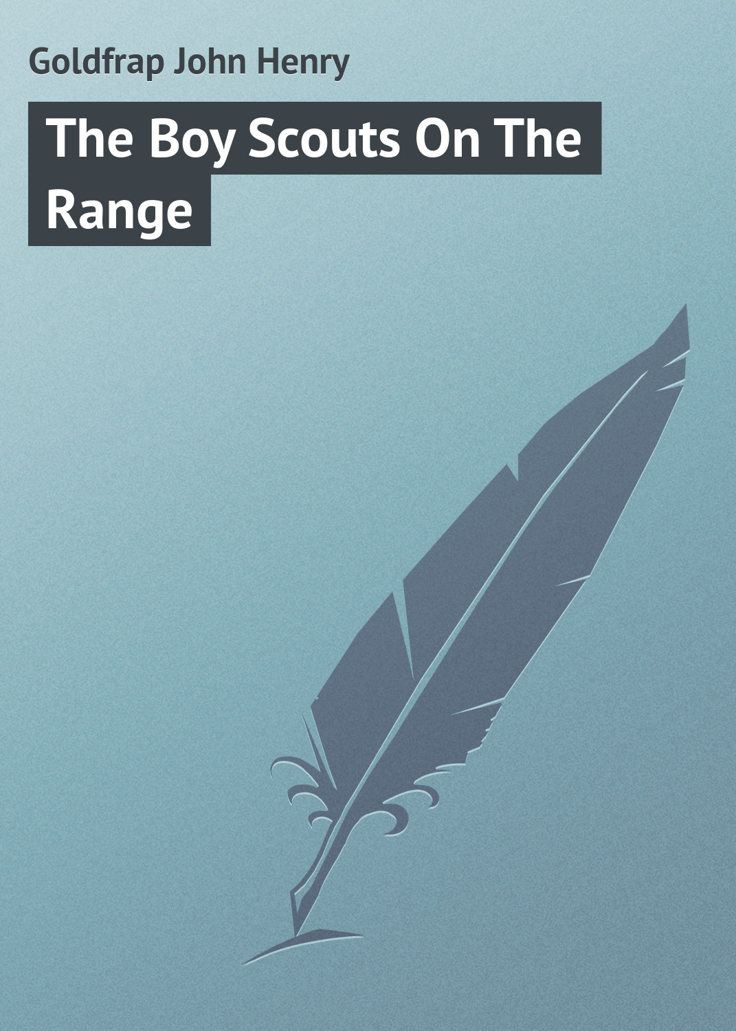Обложка книги «The Boy Scouts On The Range»