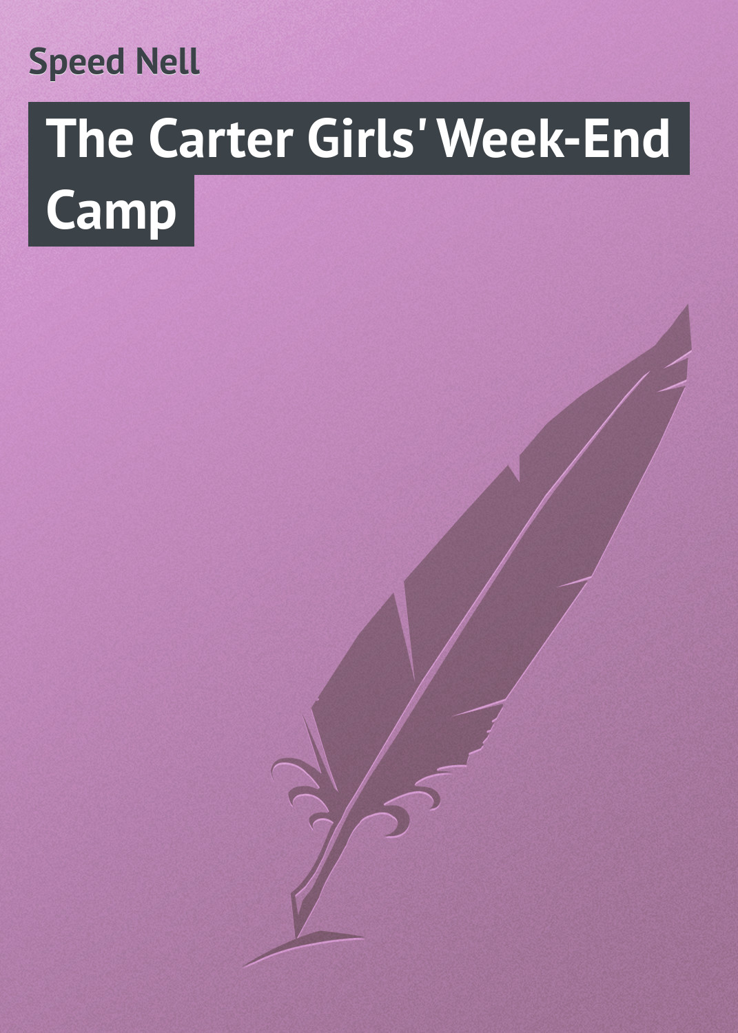 Обложка книги «The Carter Girls' Week-End Camp»