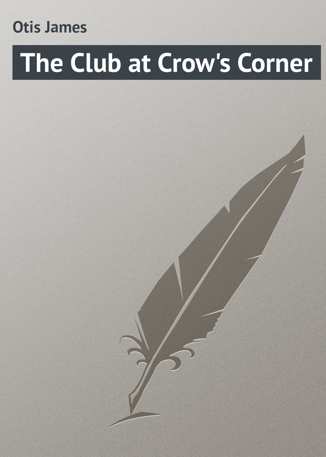 Обложка книги «The Club at Crow's Corner»