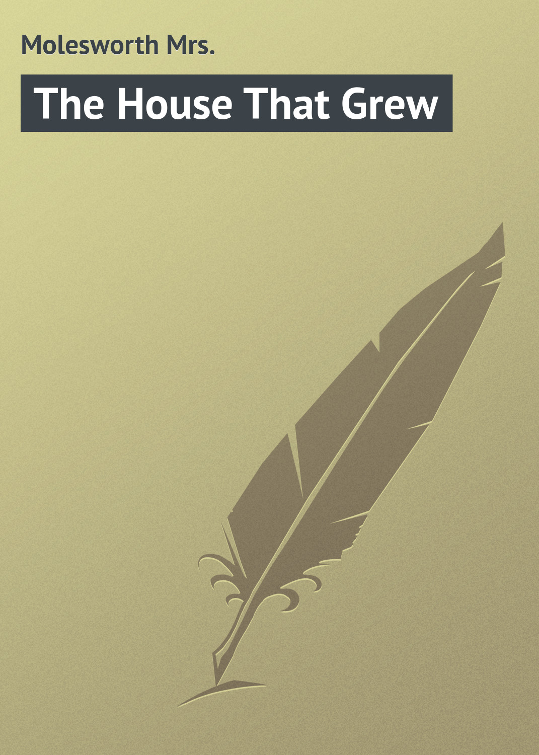 Обложка книги «The House That Grew»