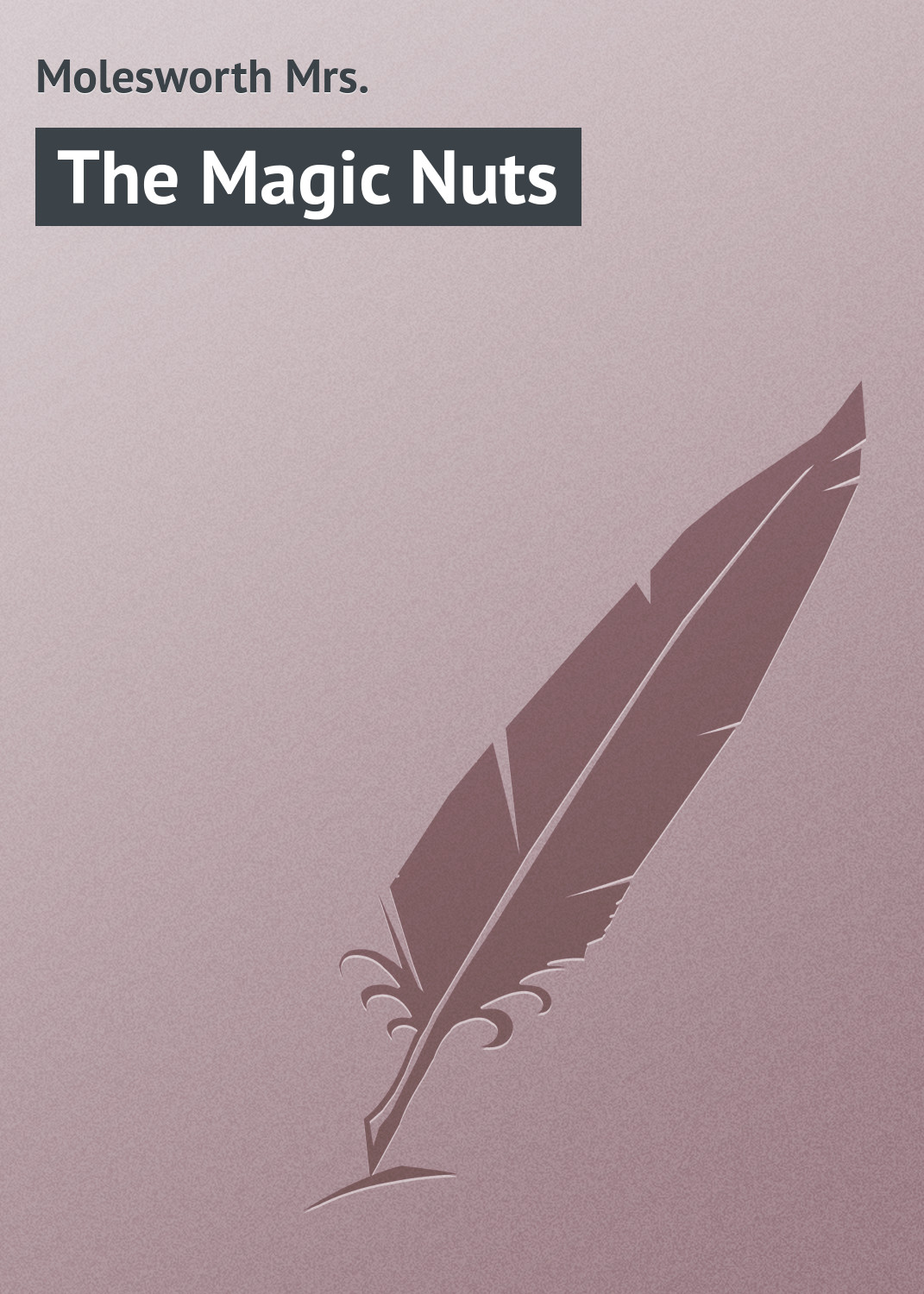 Обложка книги «The Magic Nuts»