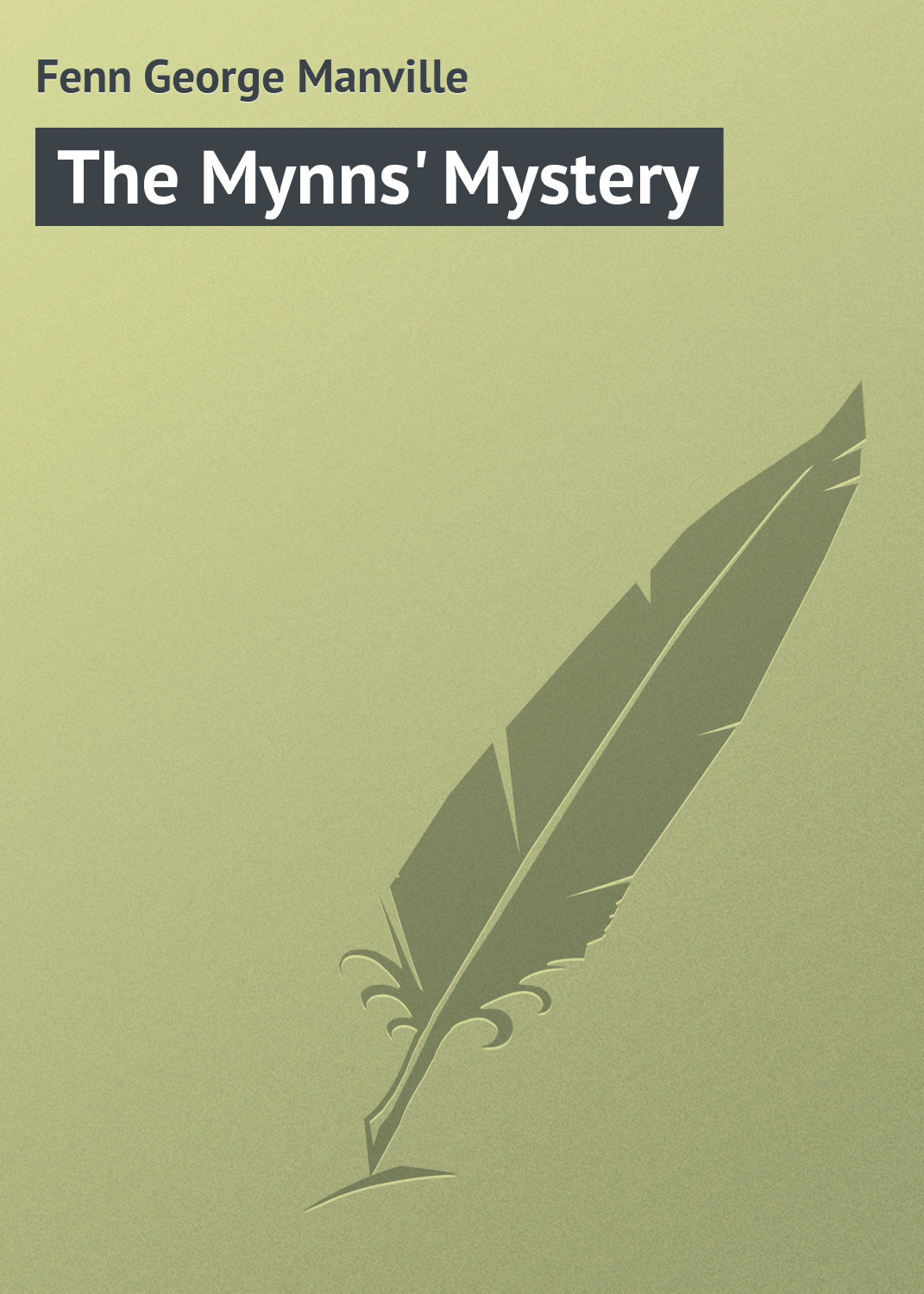 Обложка книги «The Mynns' Mystery»