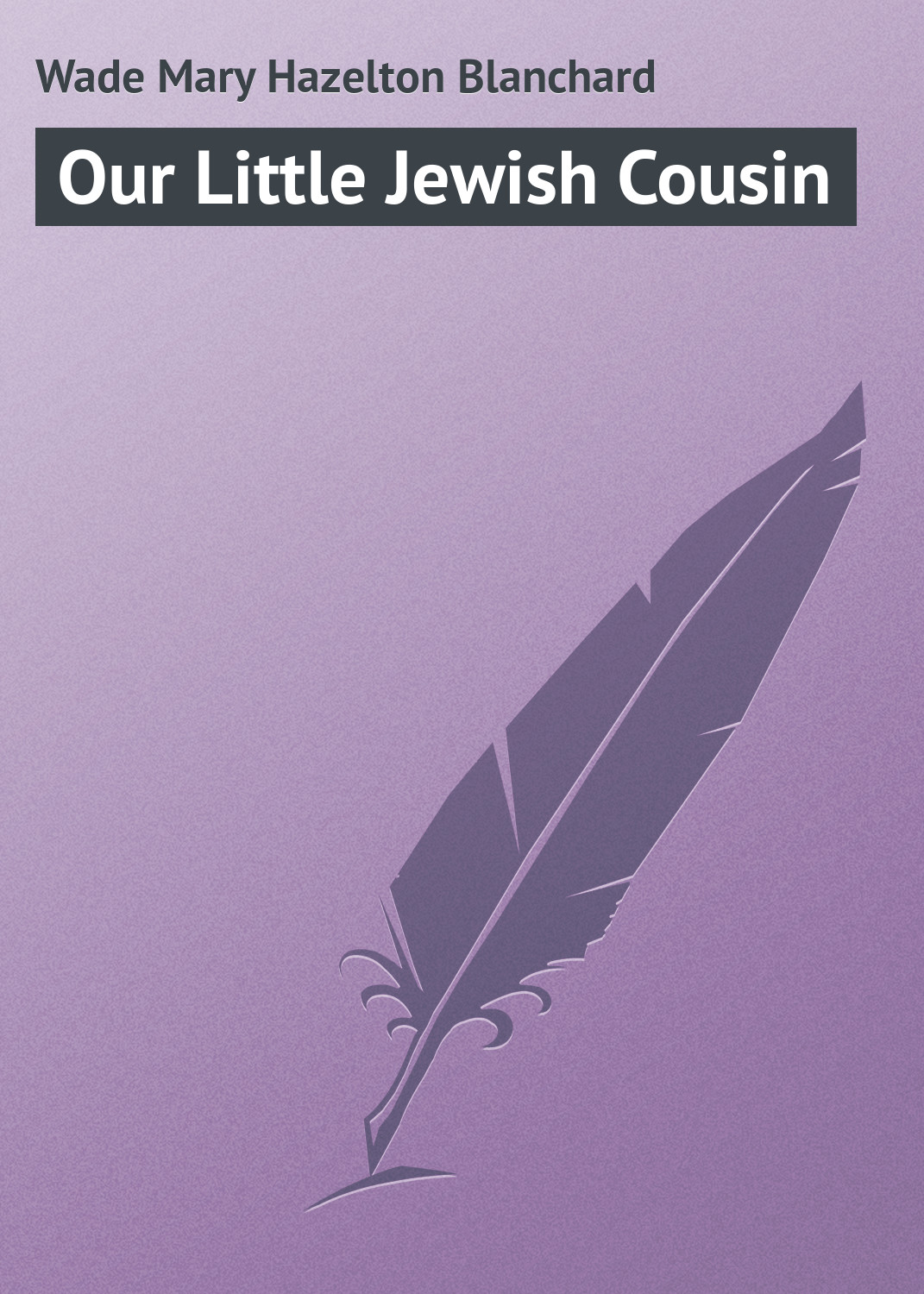 Обложка книги «Our Little Jewish Cousin»