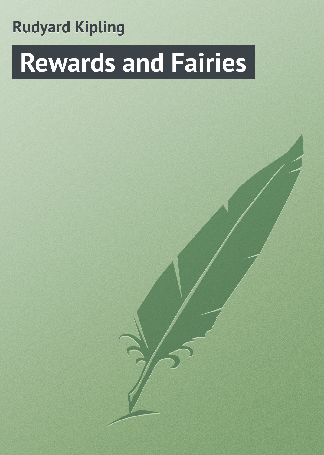 Обложка книги «Rewards and Fairies»