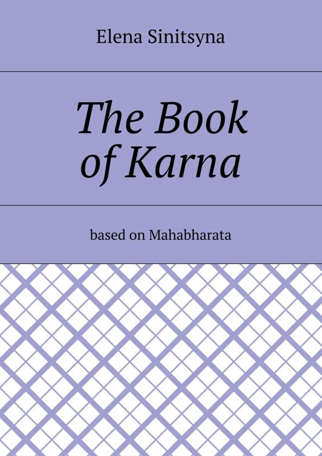Обложка книги «The Book of Karna. Based on Mahabharata»
