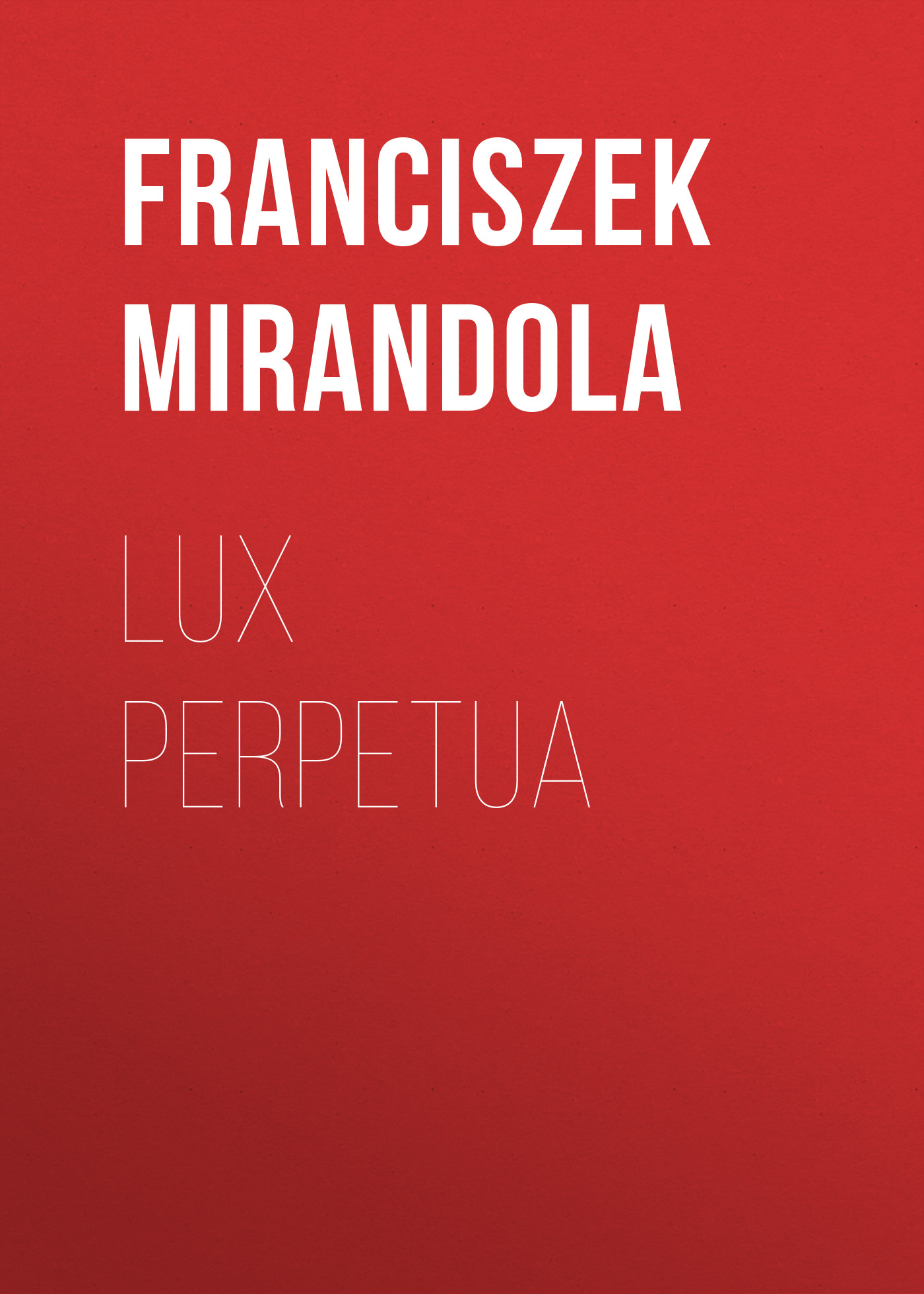 Обложка книги «Lux Perpetua»