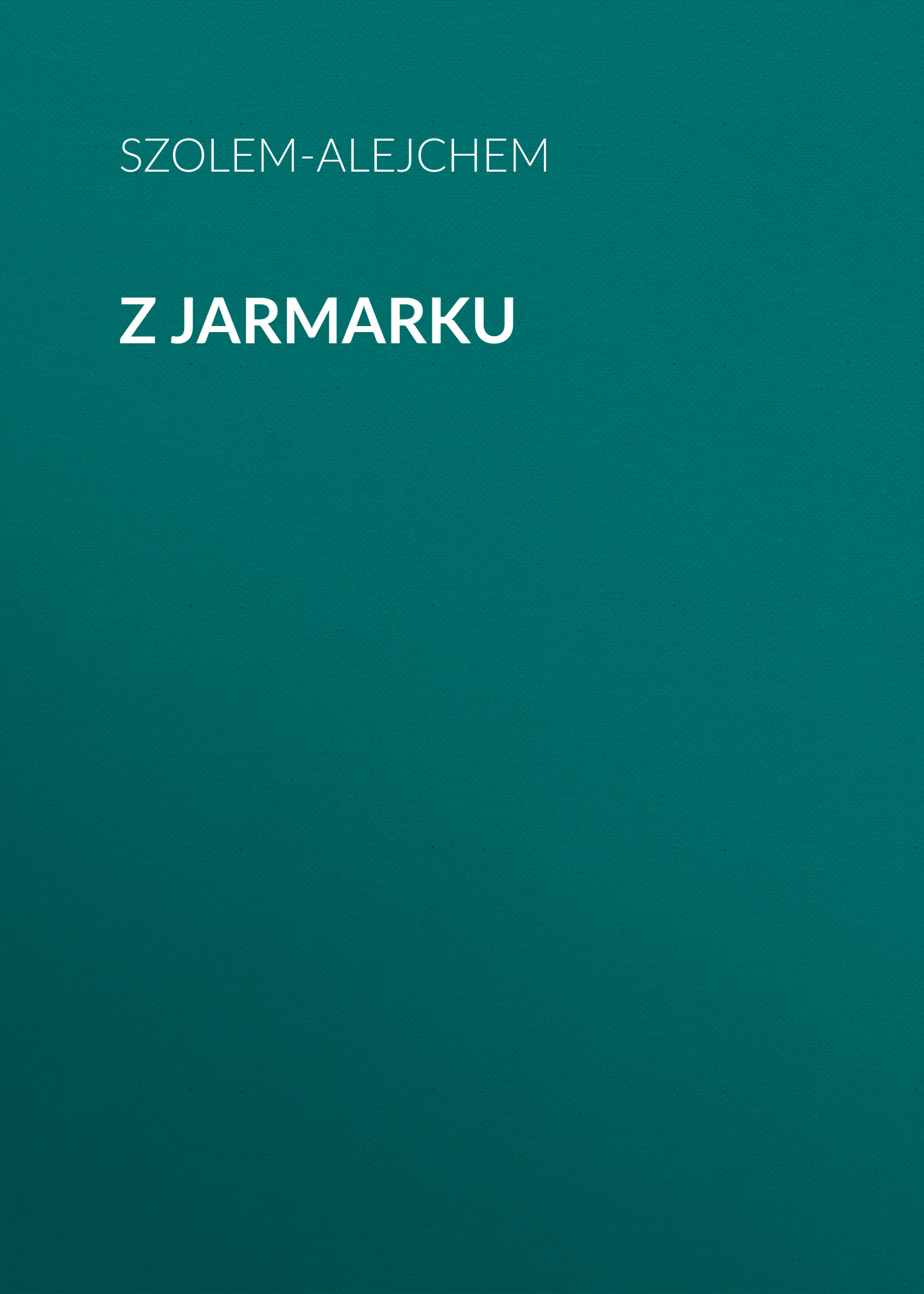 Обложка книги «Z jarmarku»