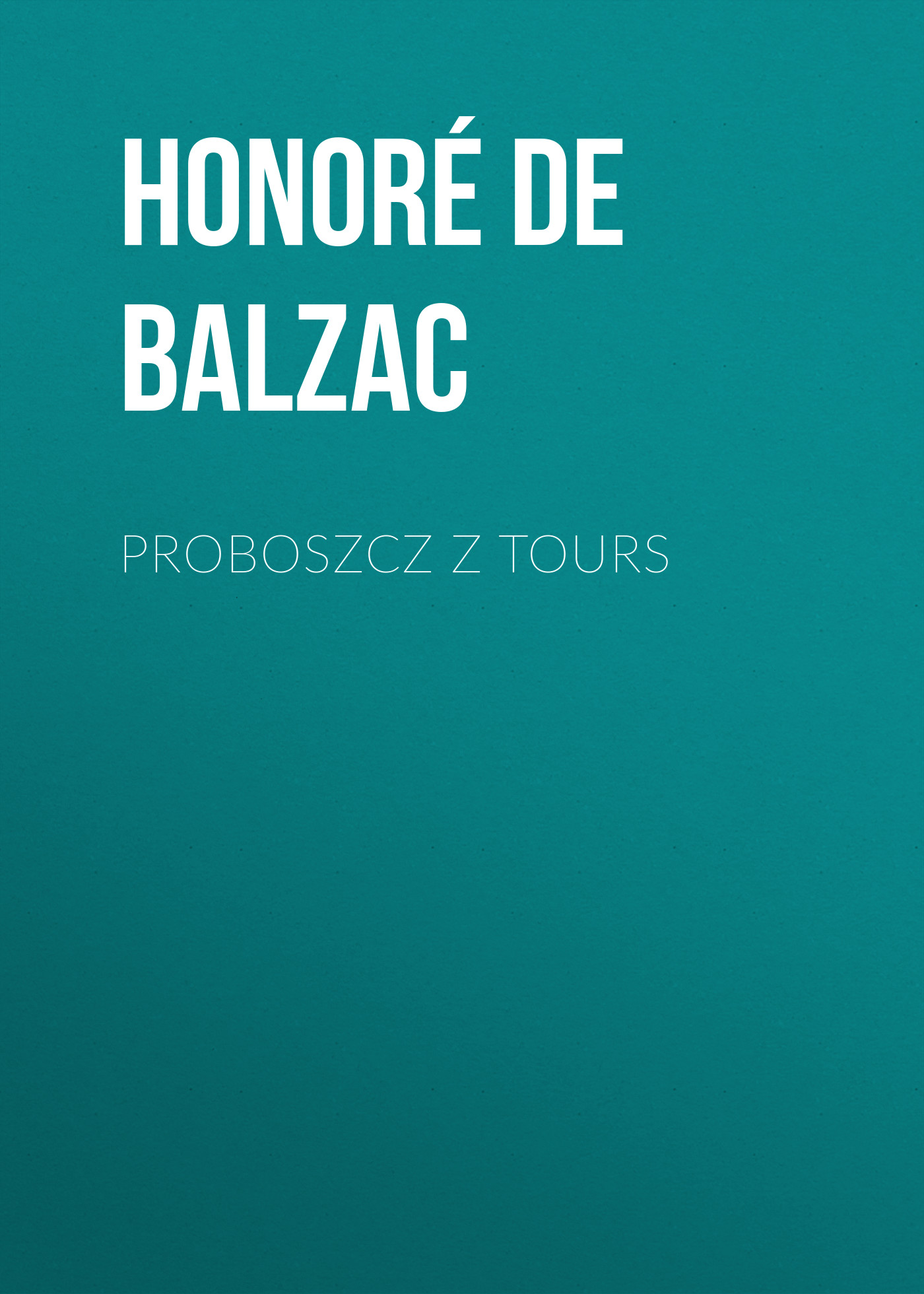 Обложка книги «Proboszcz z Tours»