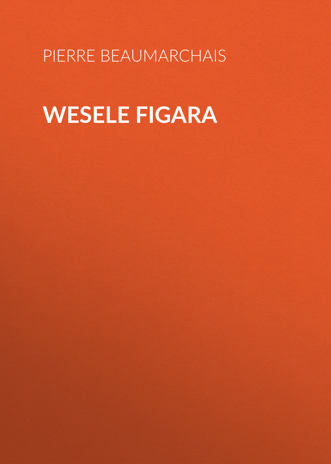 Обложка книги «Wesele Figara»