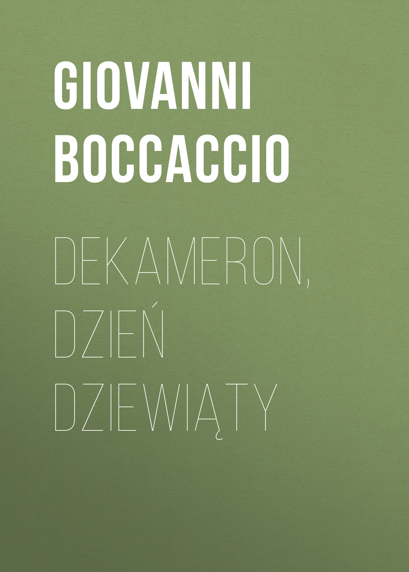 Обложка книги «Dekameron, Dzień dziewiąty»