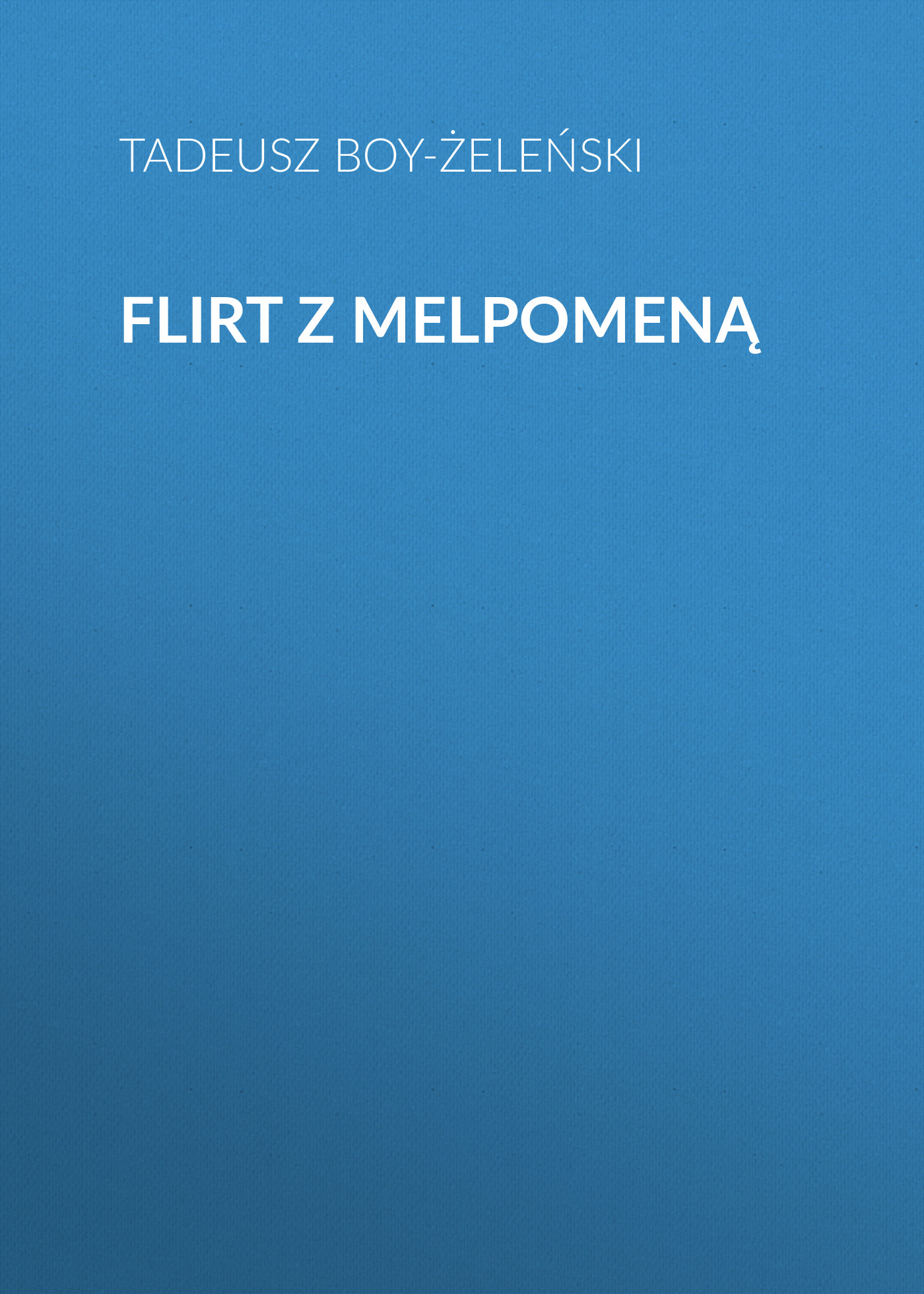 Обложка книги «Flirt z Melpomeną»