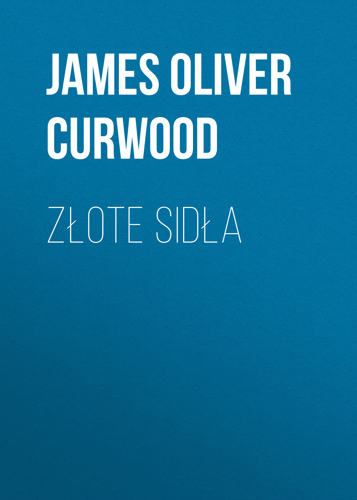 Обложка книги «Złote sidła»