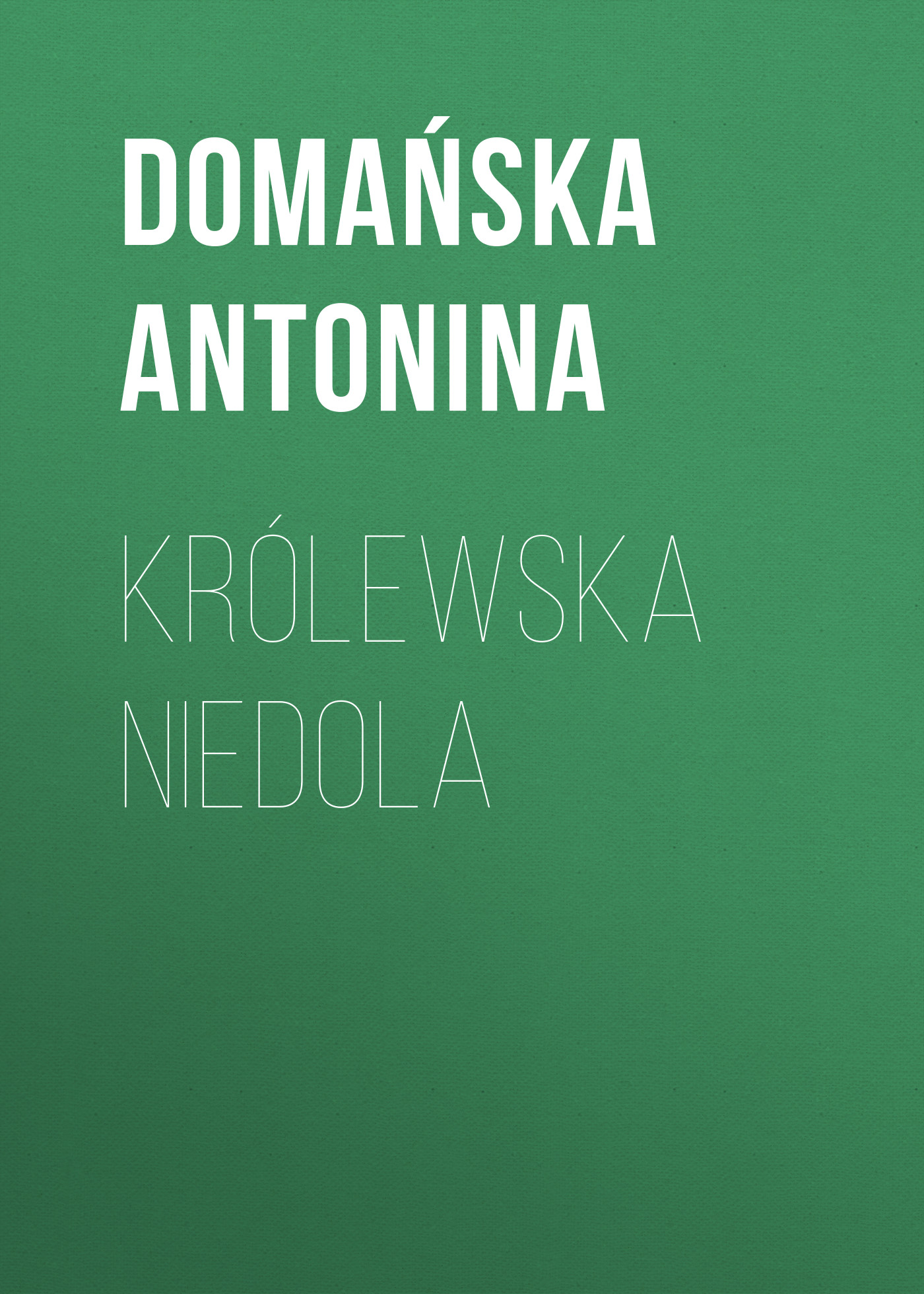 Обложка книги «Królewska niedola»