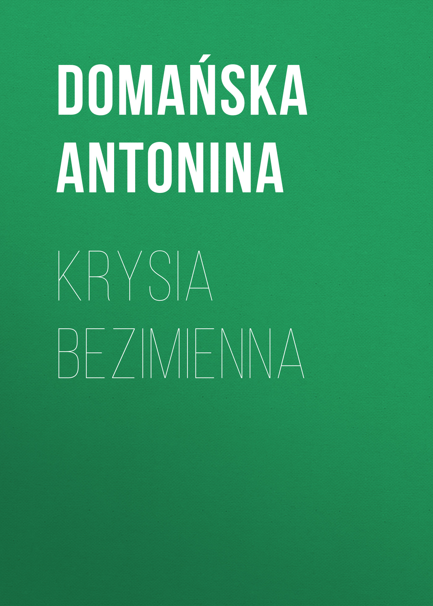 Обложка книги «Krysia bezimienna»