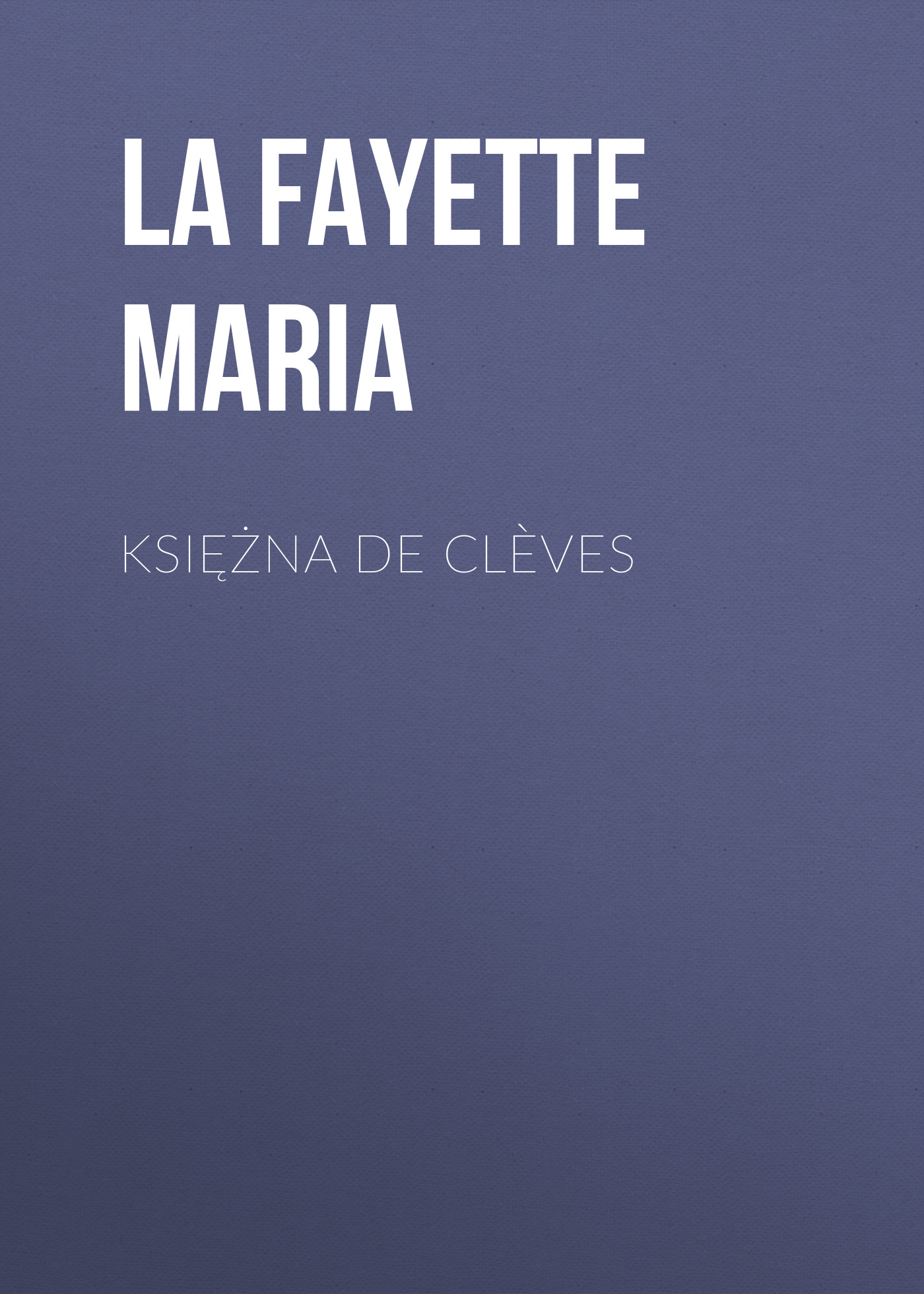 Обложка книги «Księżna De Clèves»