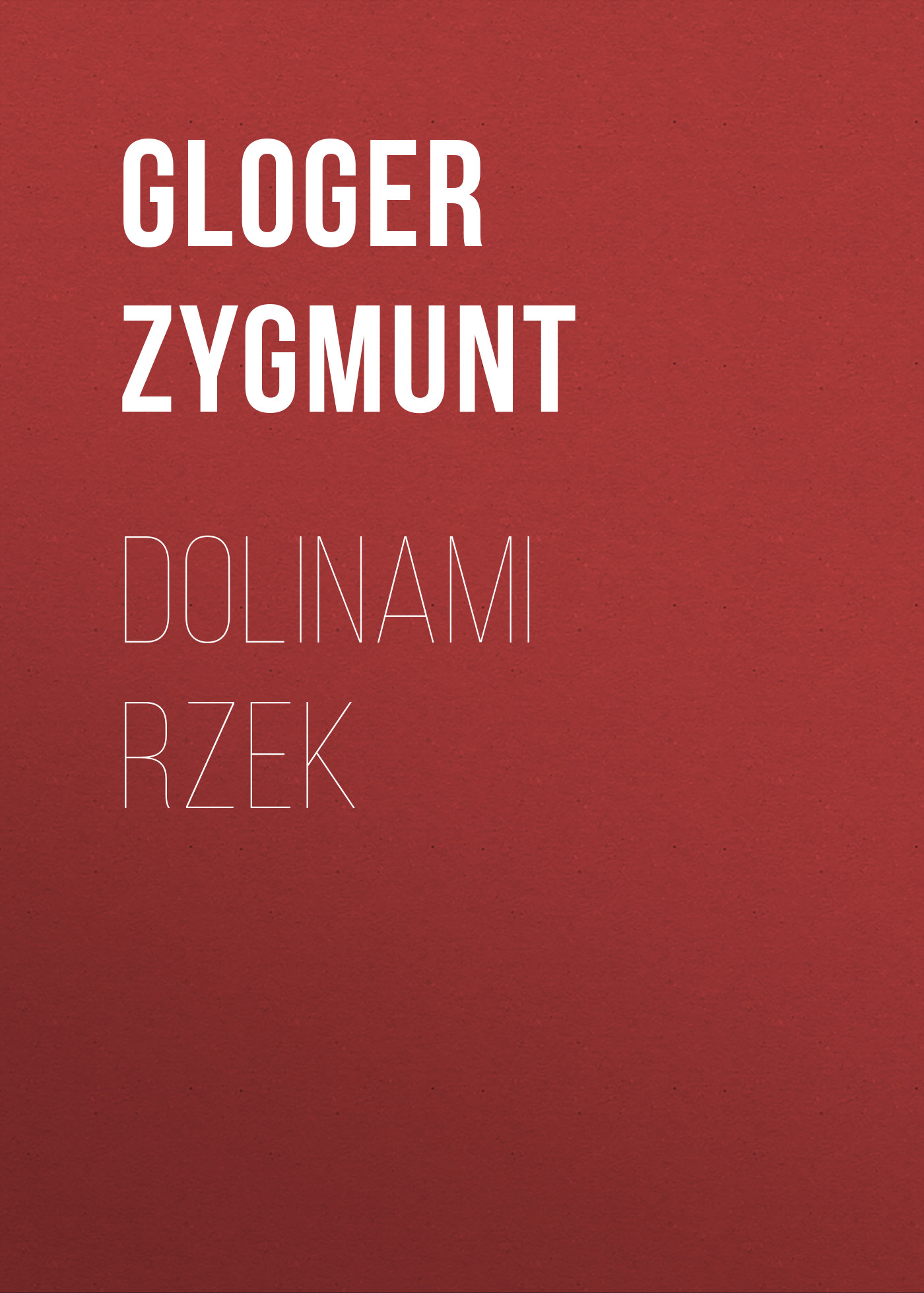 Обложка книги «Dolinami rzek»