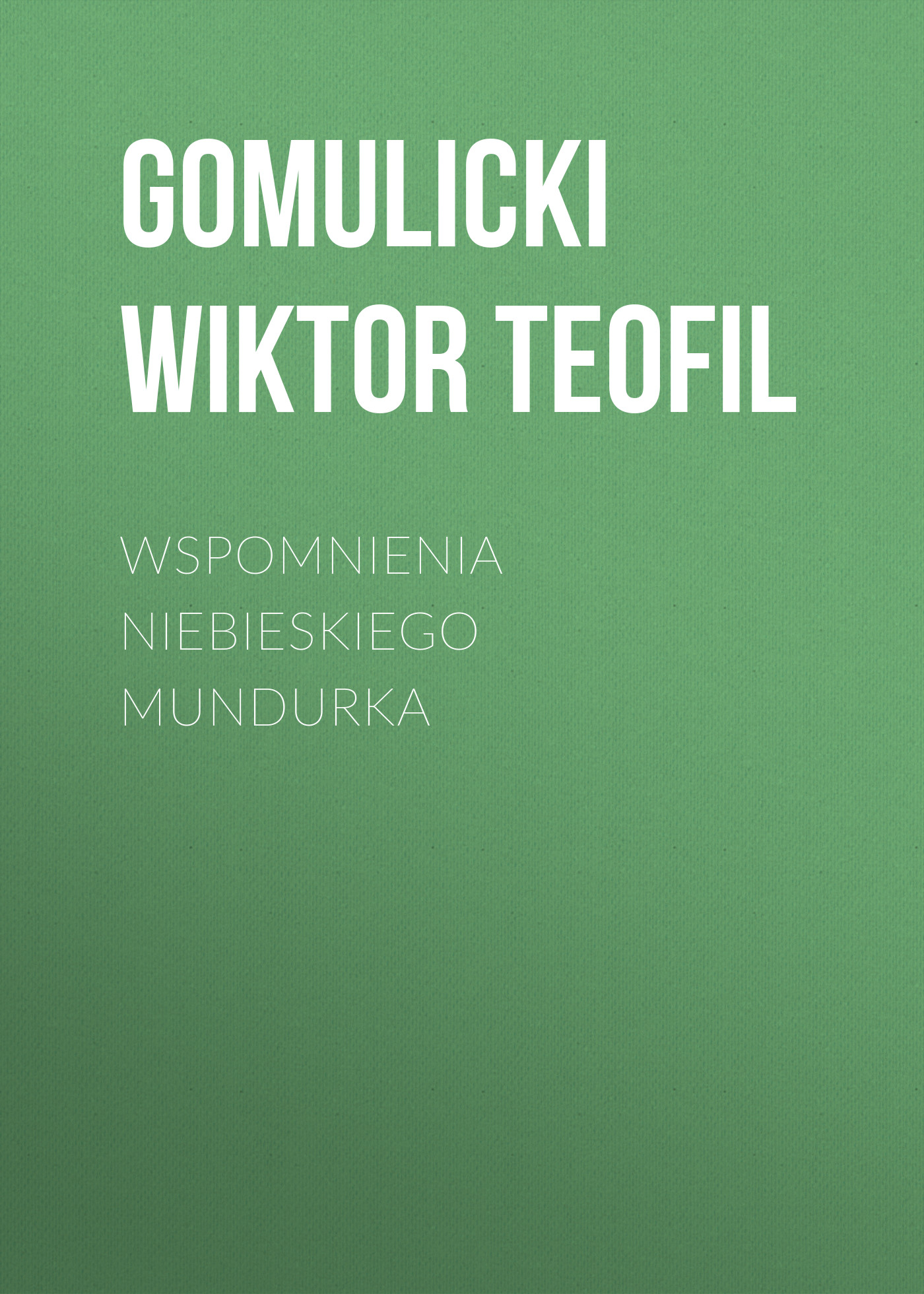 Обложка книги «Wspomnienia niebieskiego mundurka»