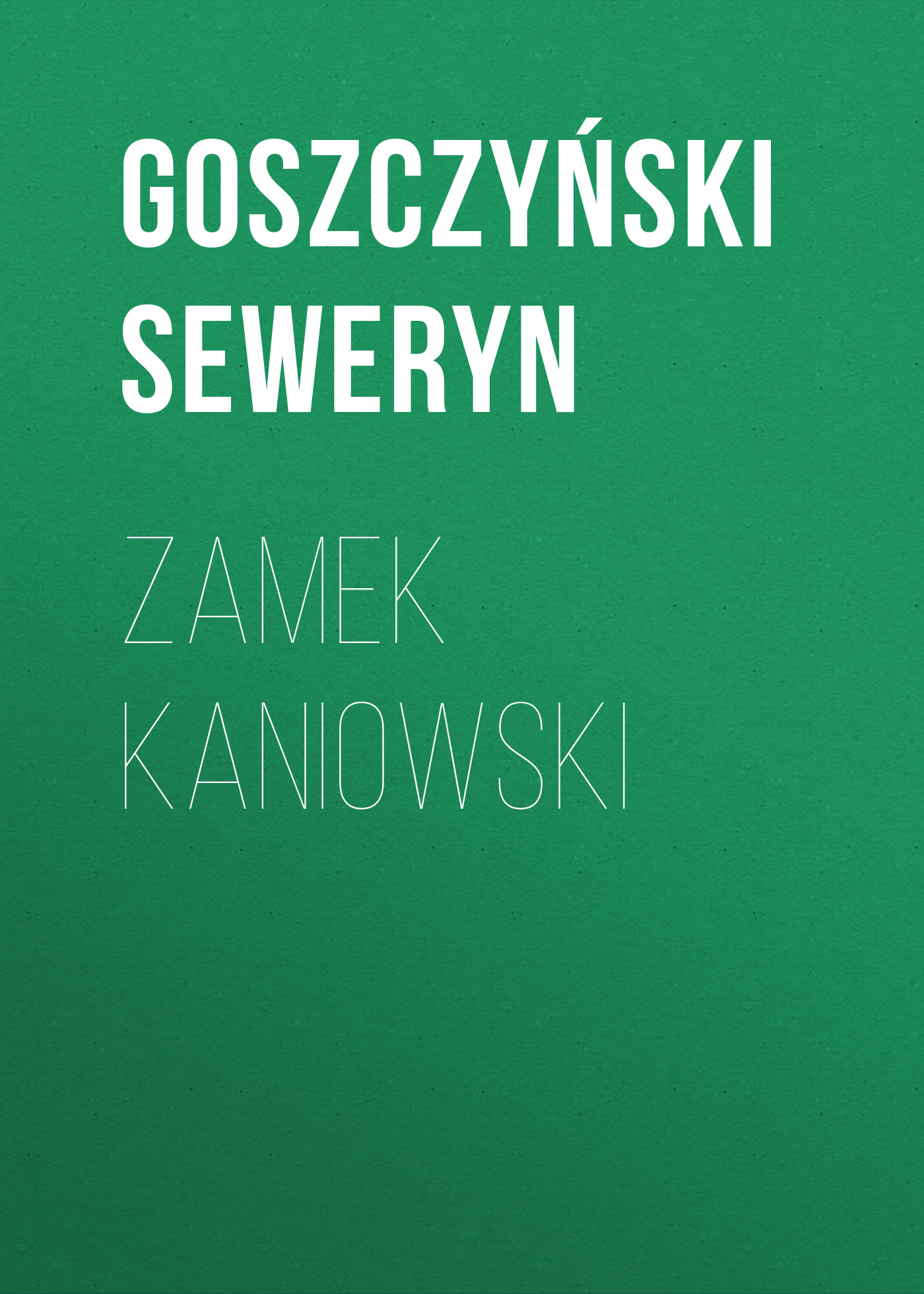 Обложка книги «Zamek kaniowski»