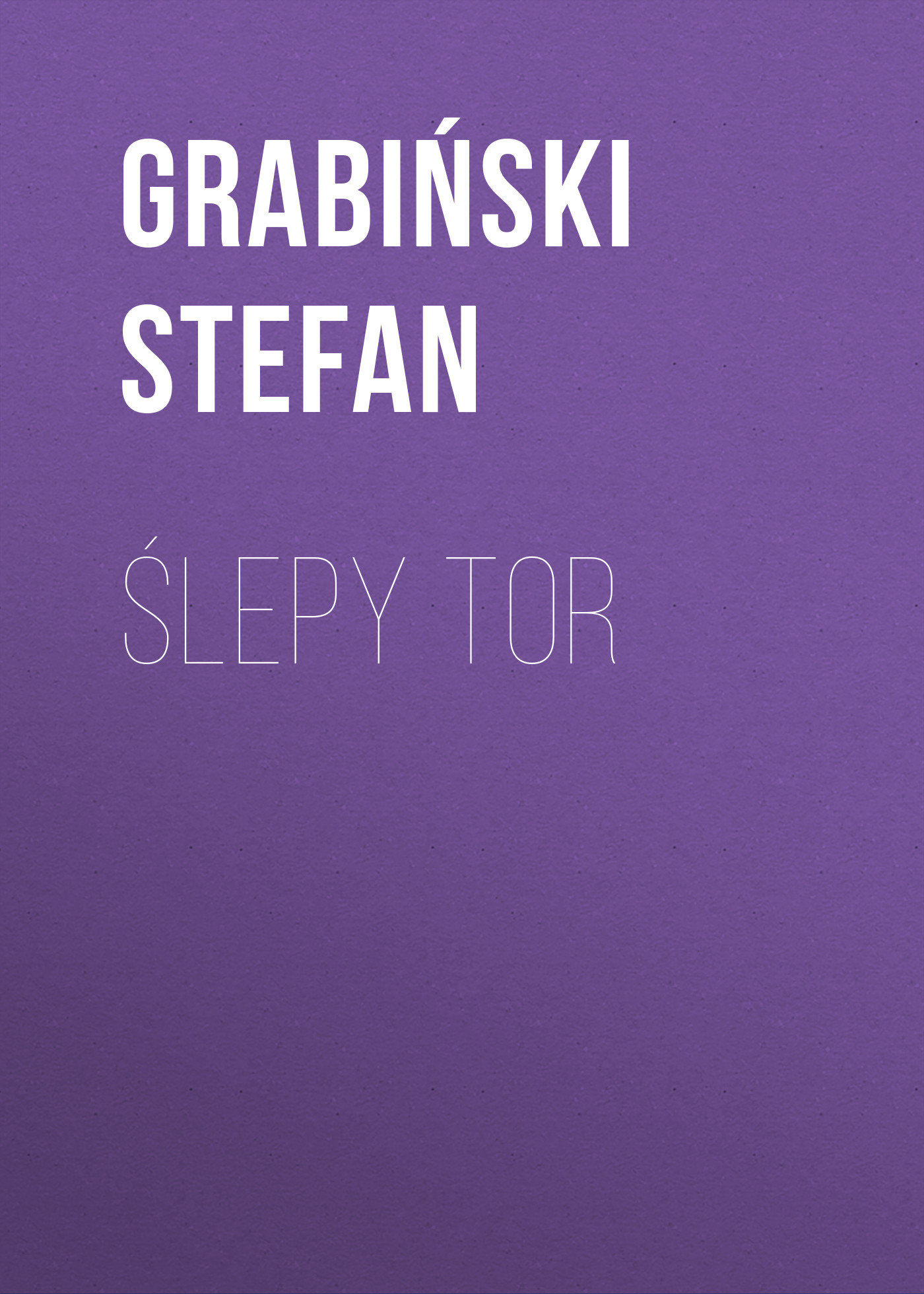 Обложка книги «Ślepy tor»