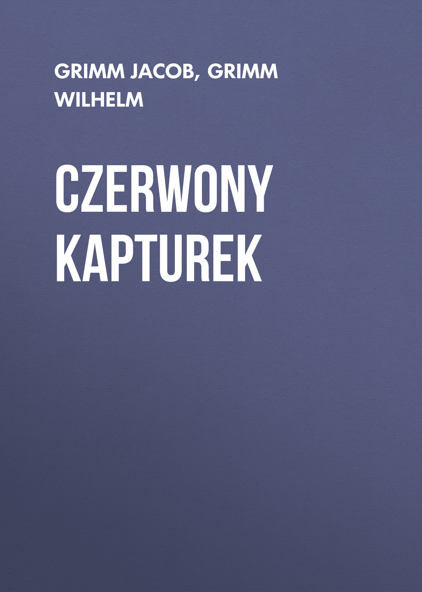 Обложка книги «Czerwony Kapturek»