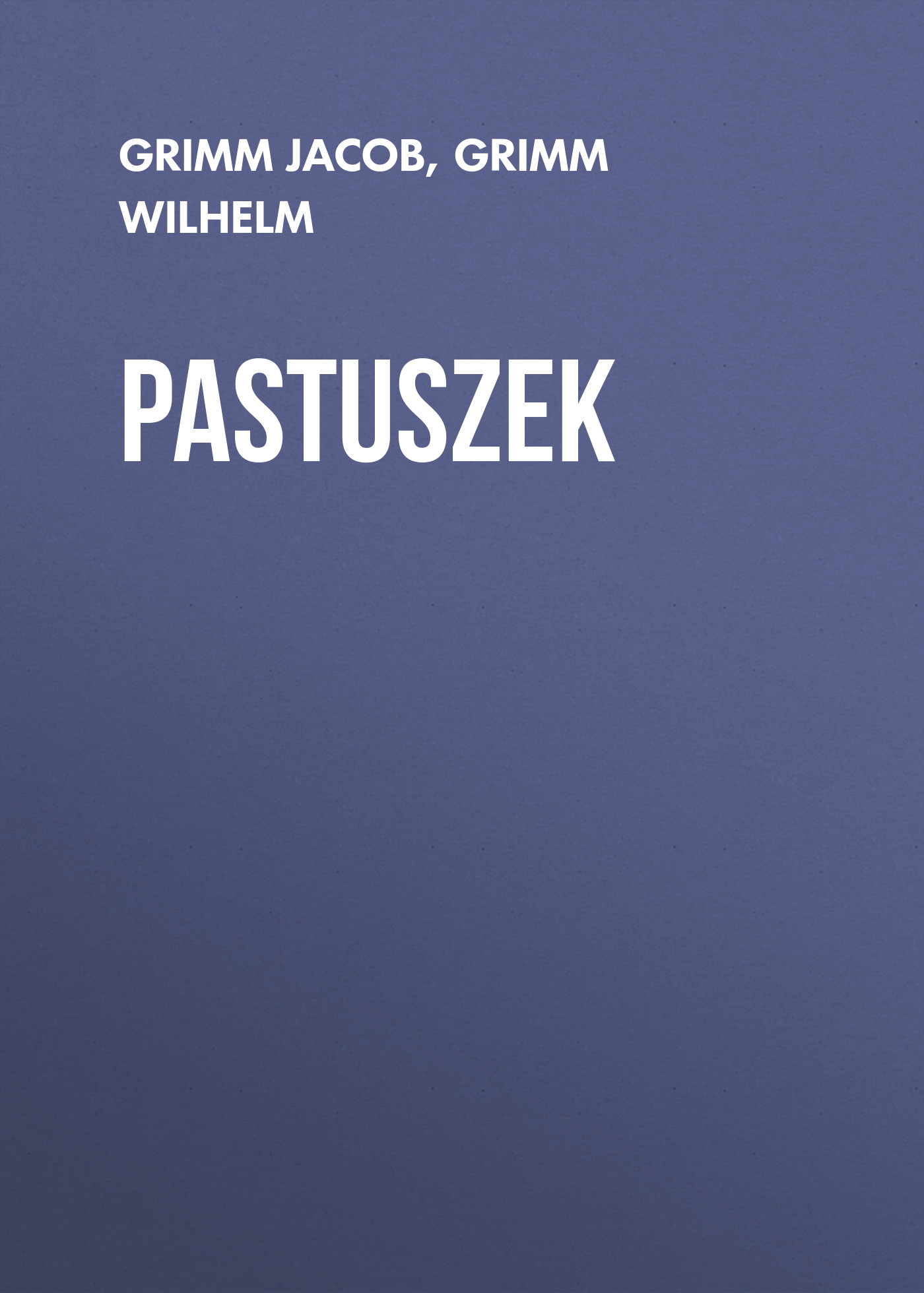 Обложка книги «Pastuszek»