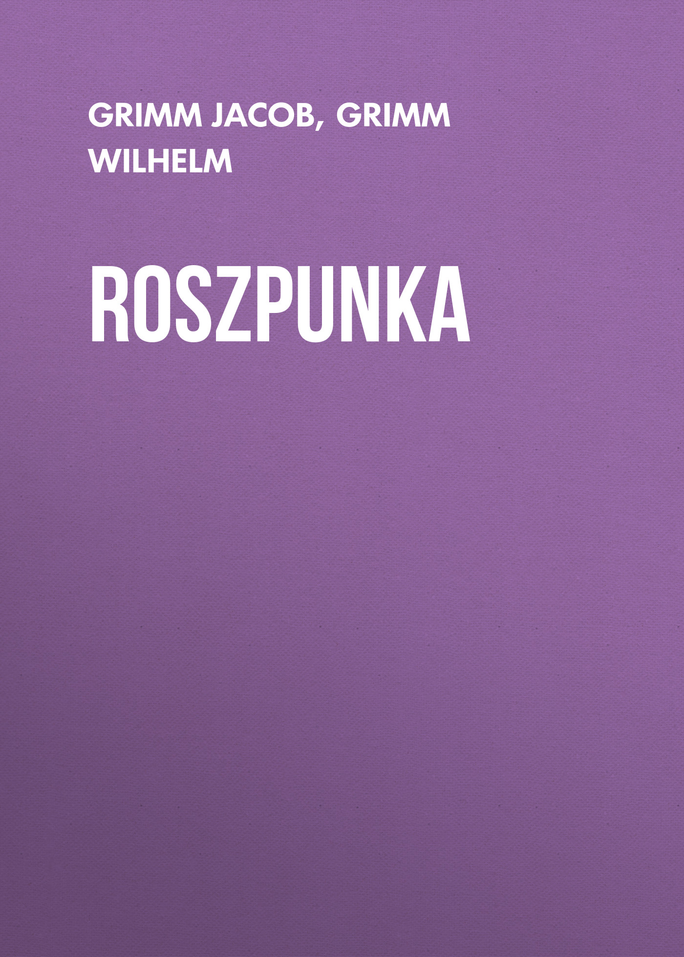 Обложка книги «Roszpunka»