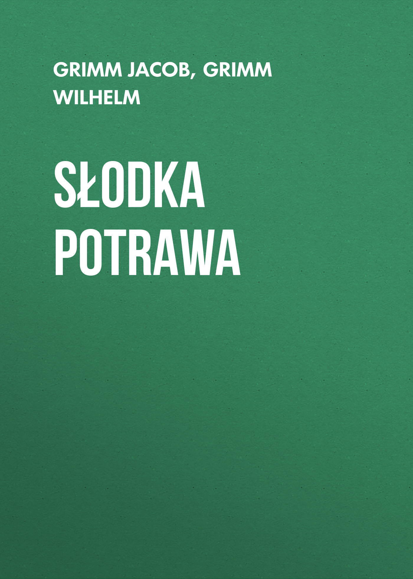 Обложка книги «Słodka potrawa»