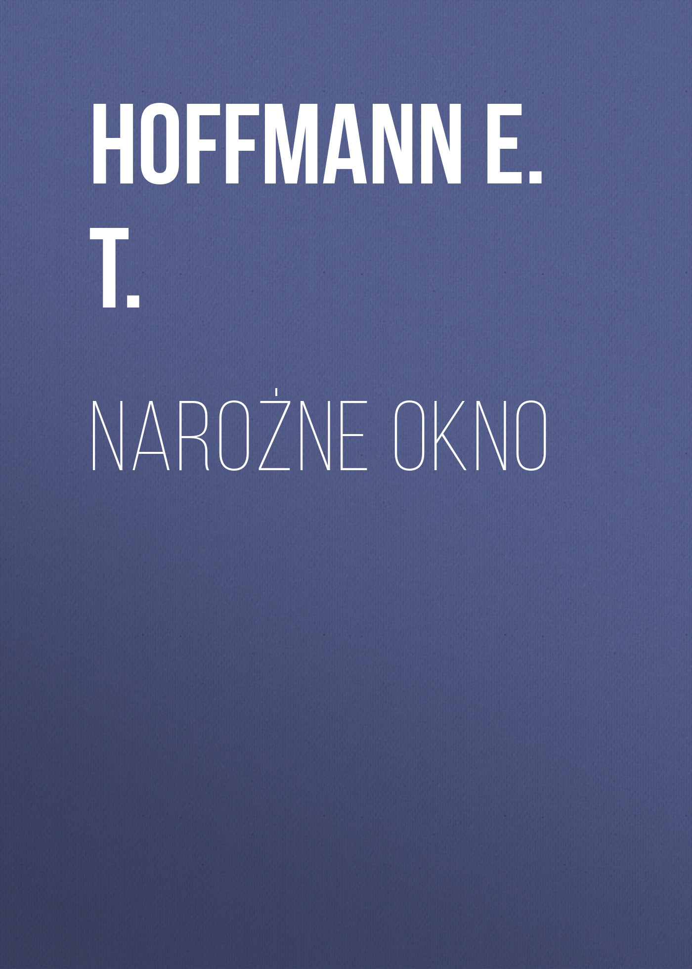 Обложка книги «Narożne okno»