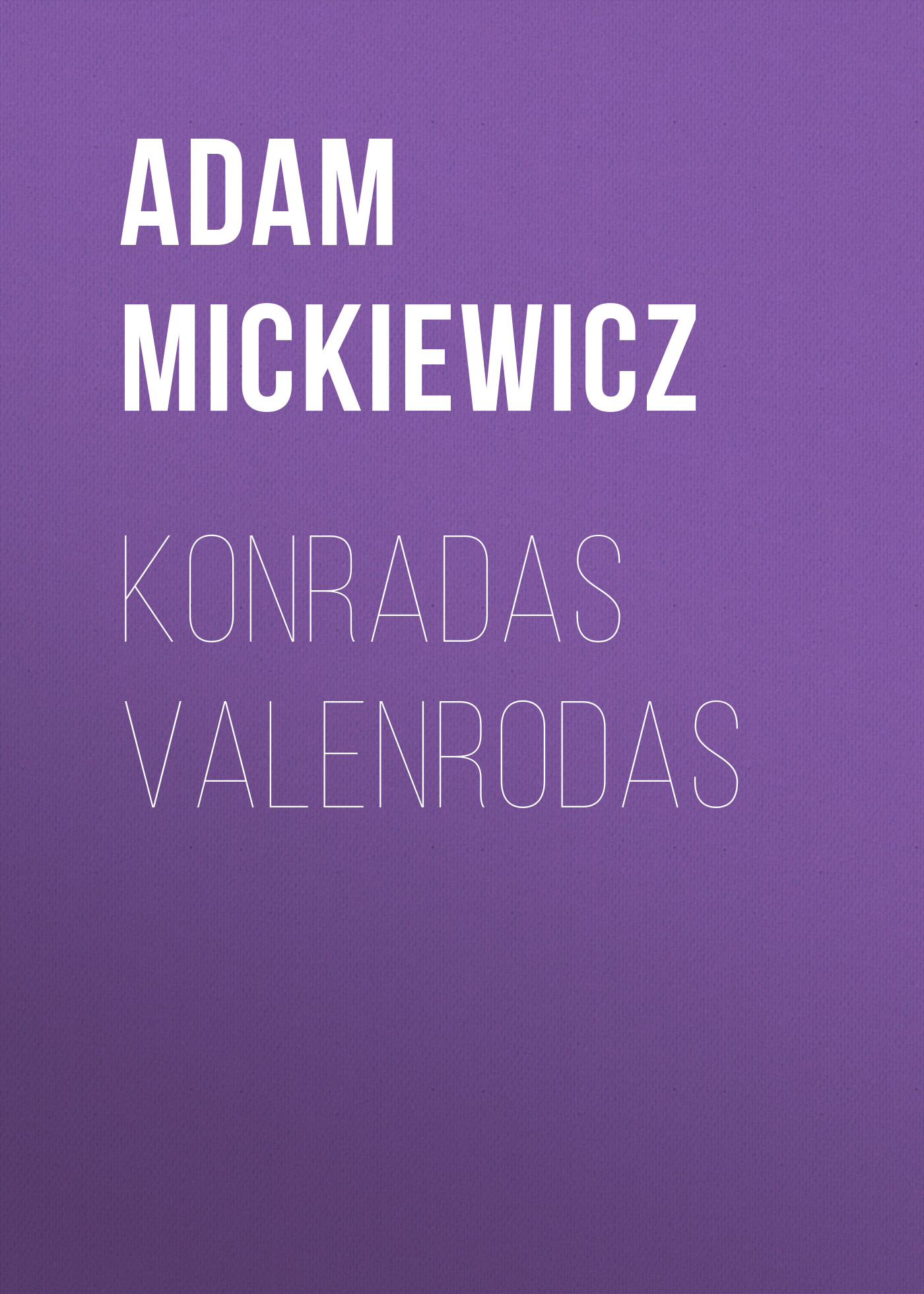 Обложка книги «Konradas Valenrodas»