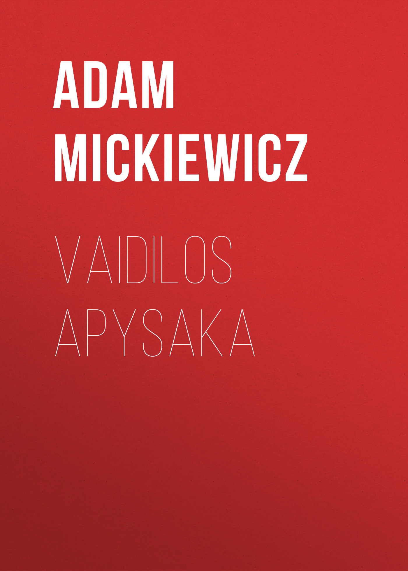 Обложка книги «Vaidilos apysaka»