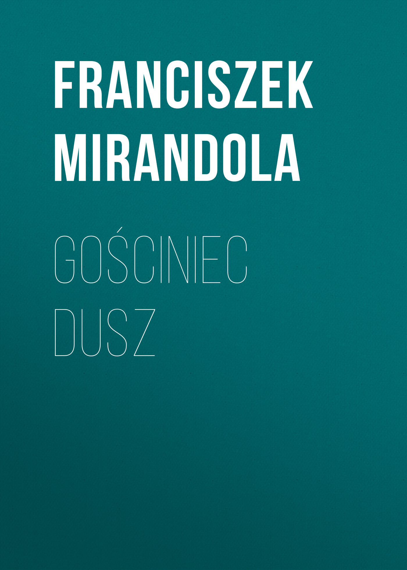 Обложка книги «Gościniec dusz»