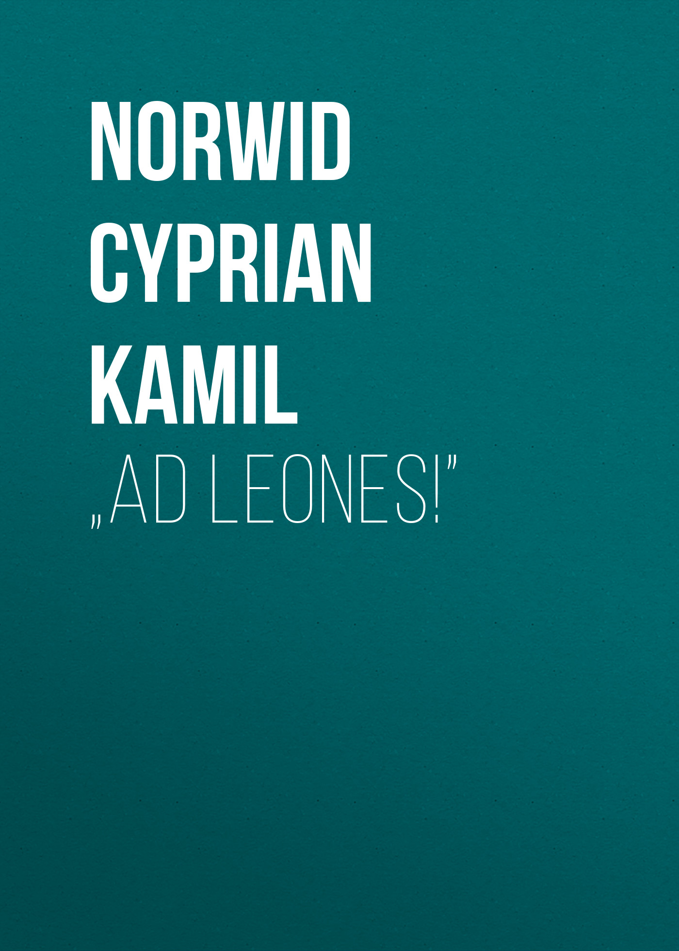 Обложка книги «„Ad leones!”»