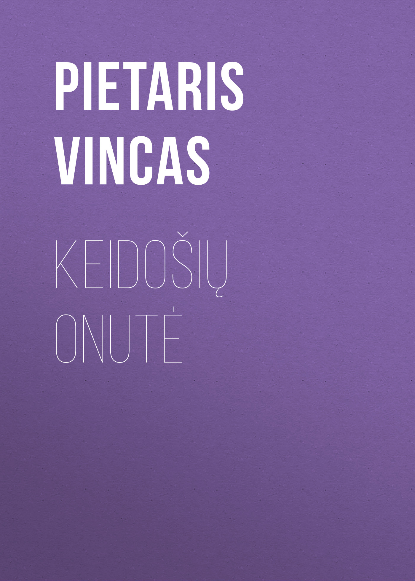 Обложка книги «Keidošių Onutė»