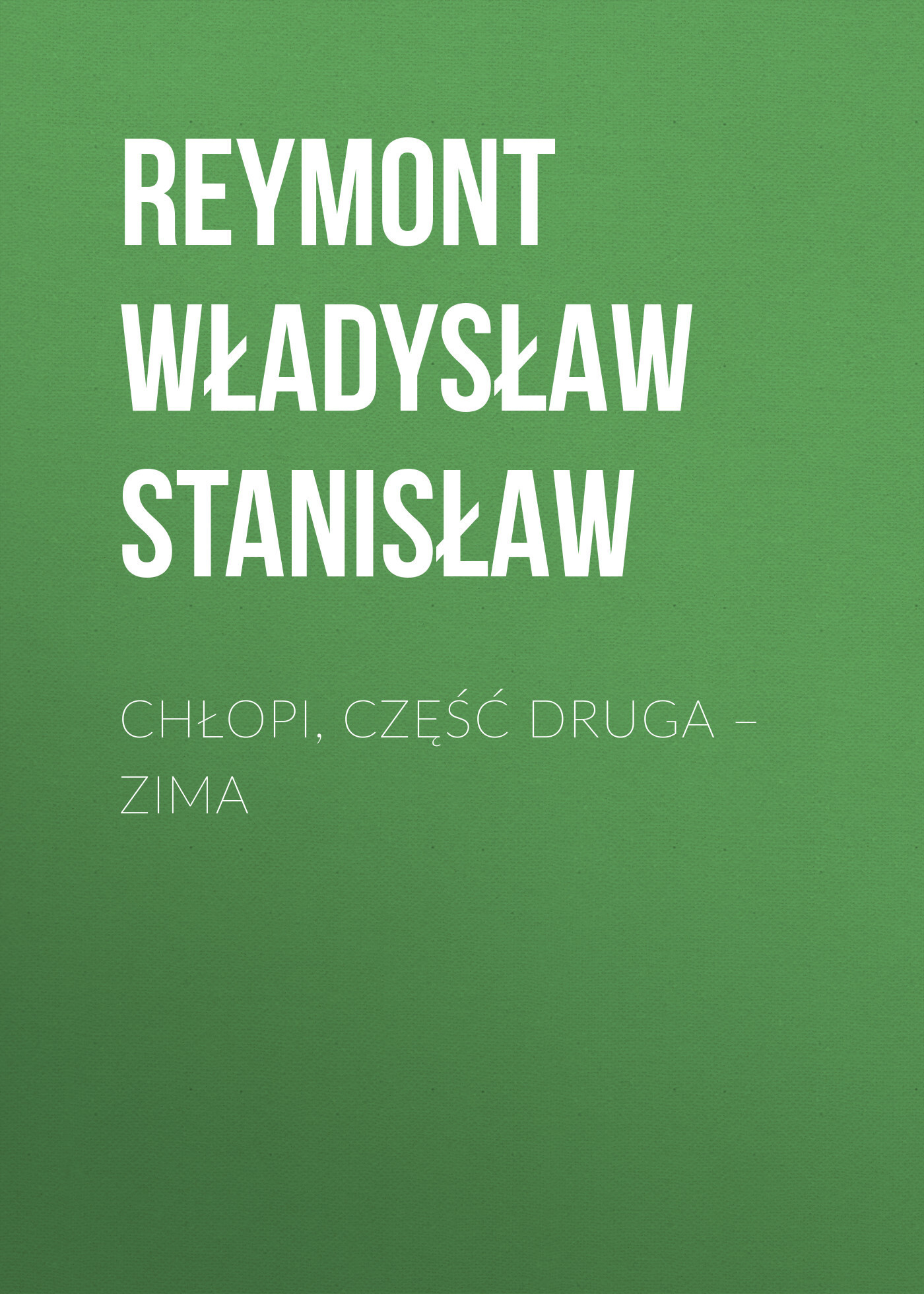 Обложка книги «Chłopi, Część druga – Zima»