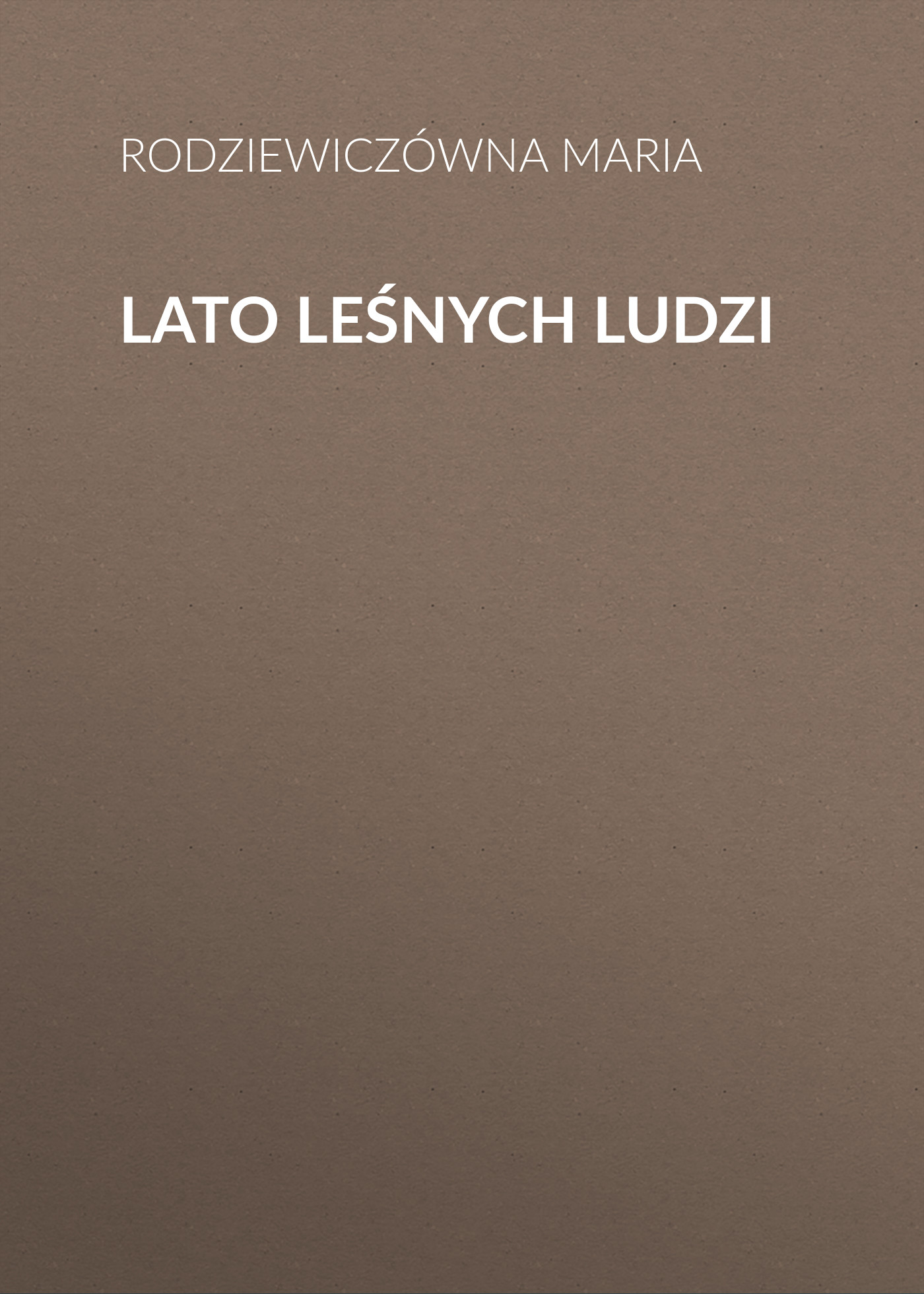 Обложка книги «Lato leśnych ludzi»