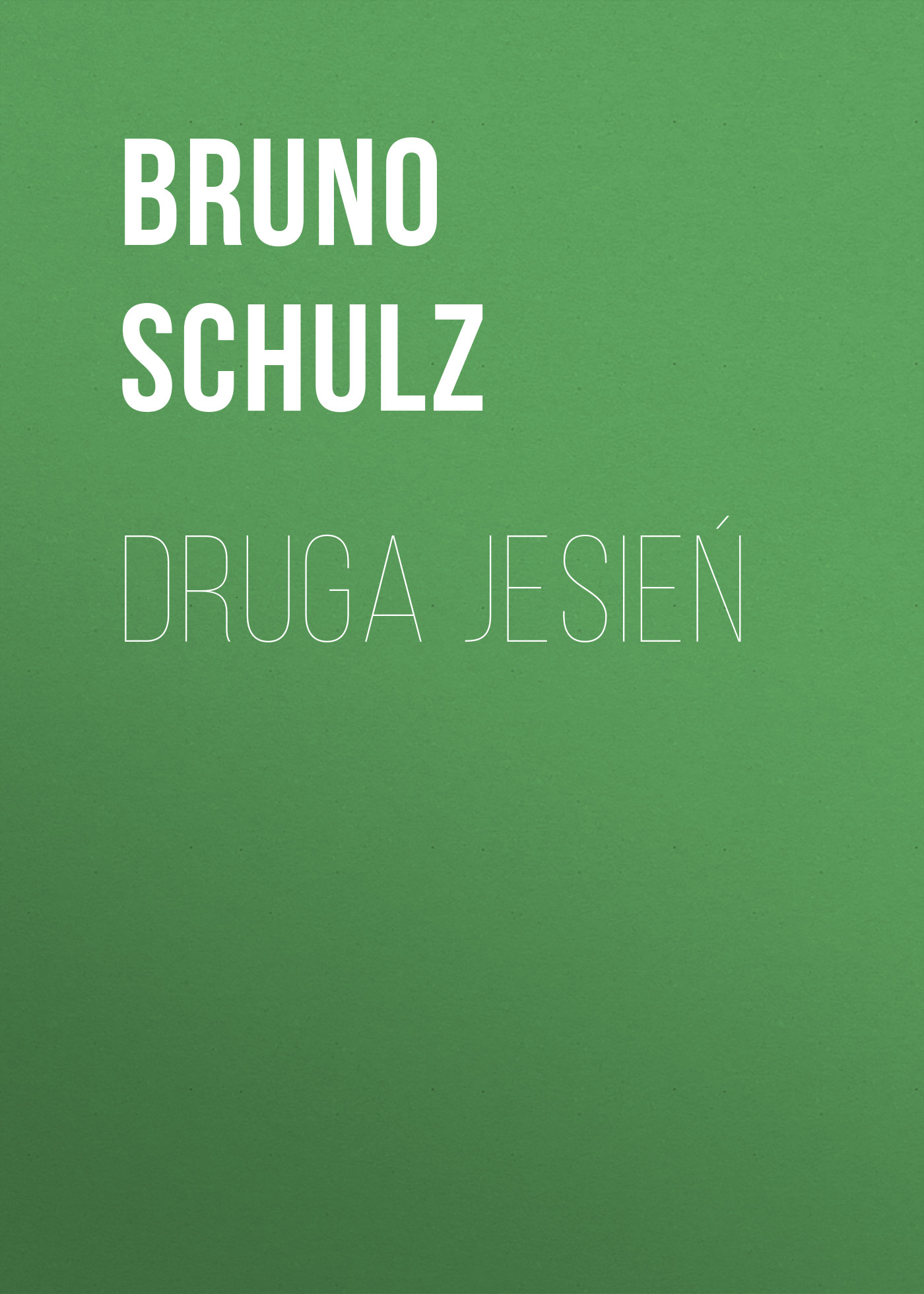 Обложка книги «Druga jesień»