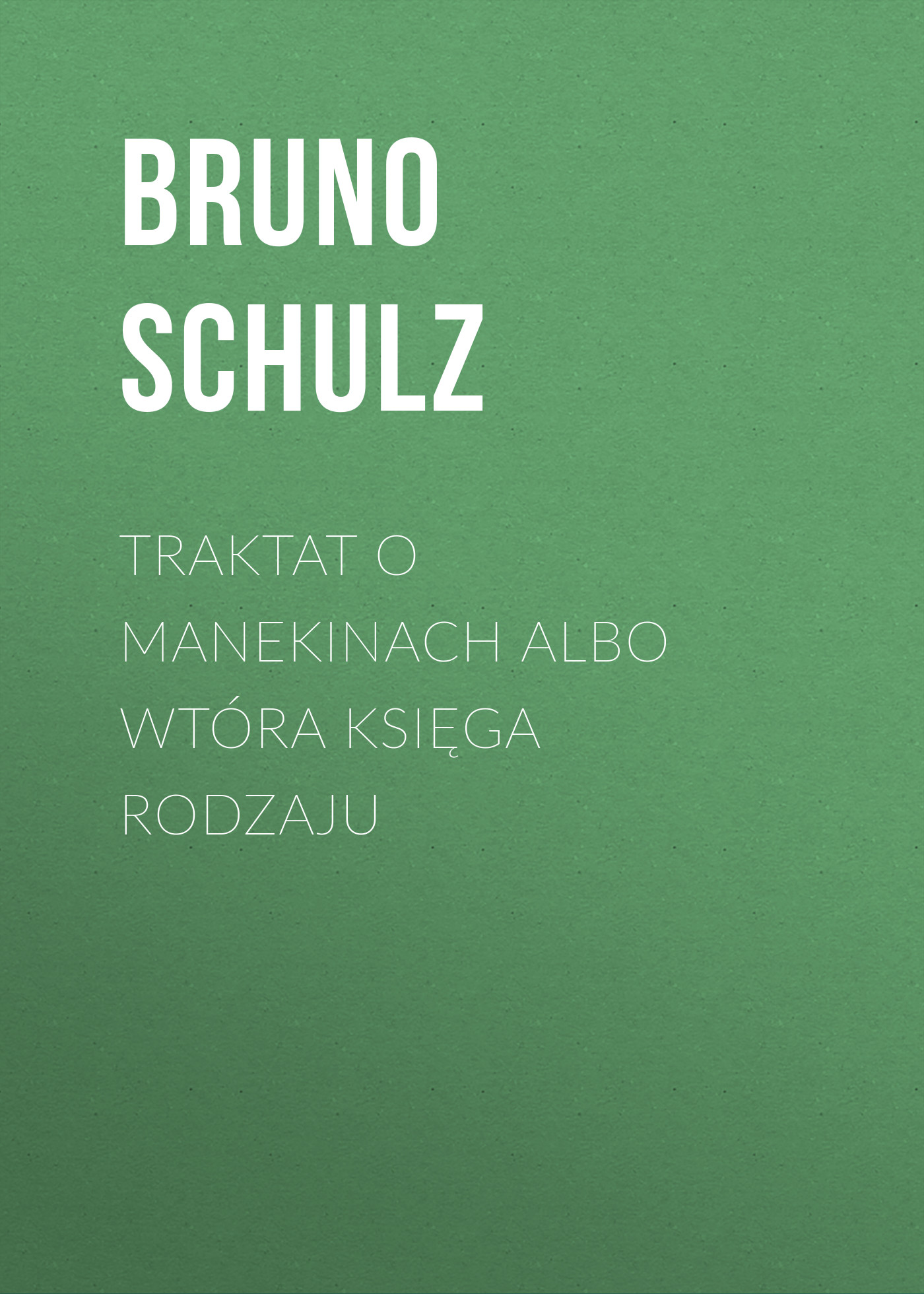 Обложка книги «Traktat o Manekinach albo wtóra księga rodzaju»