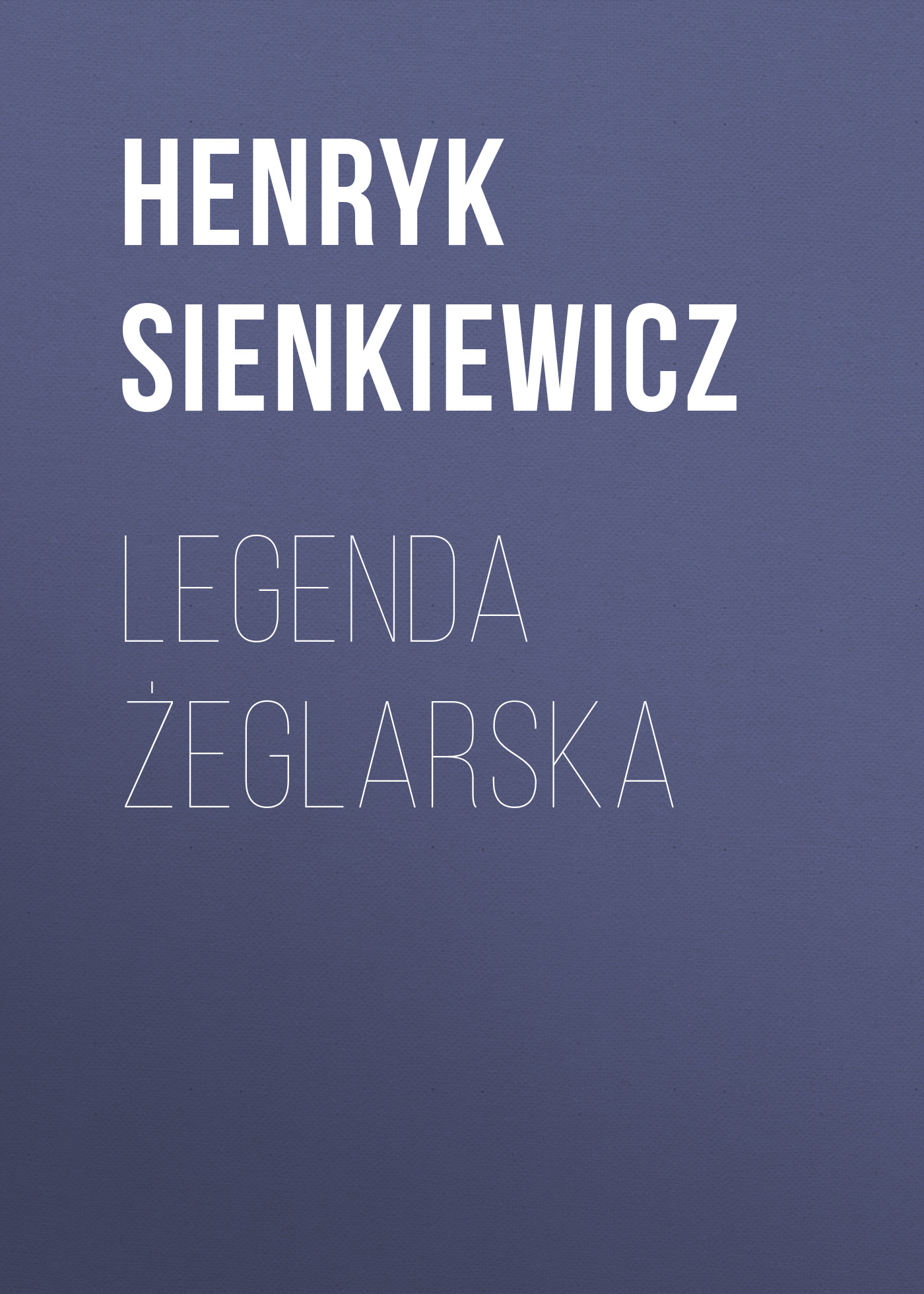 Обложка книги «Legenda żeglarska»