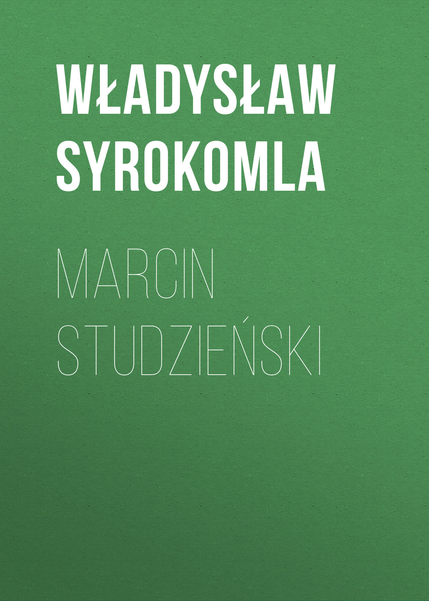Обложка книги «Marcin Studzieński»