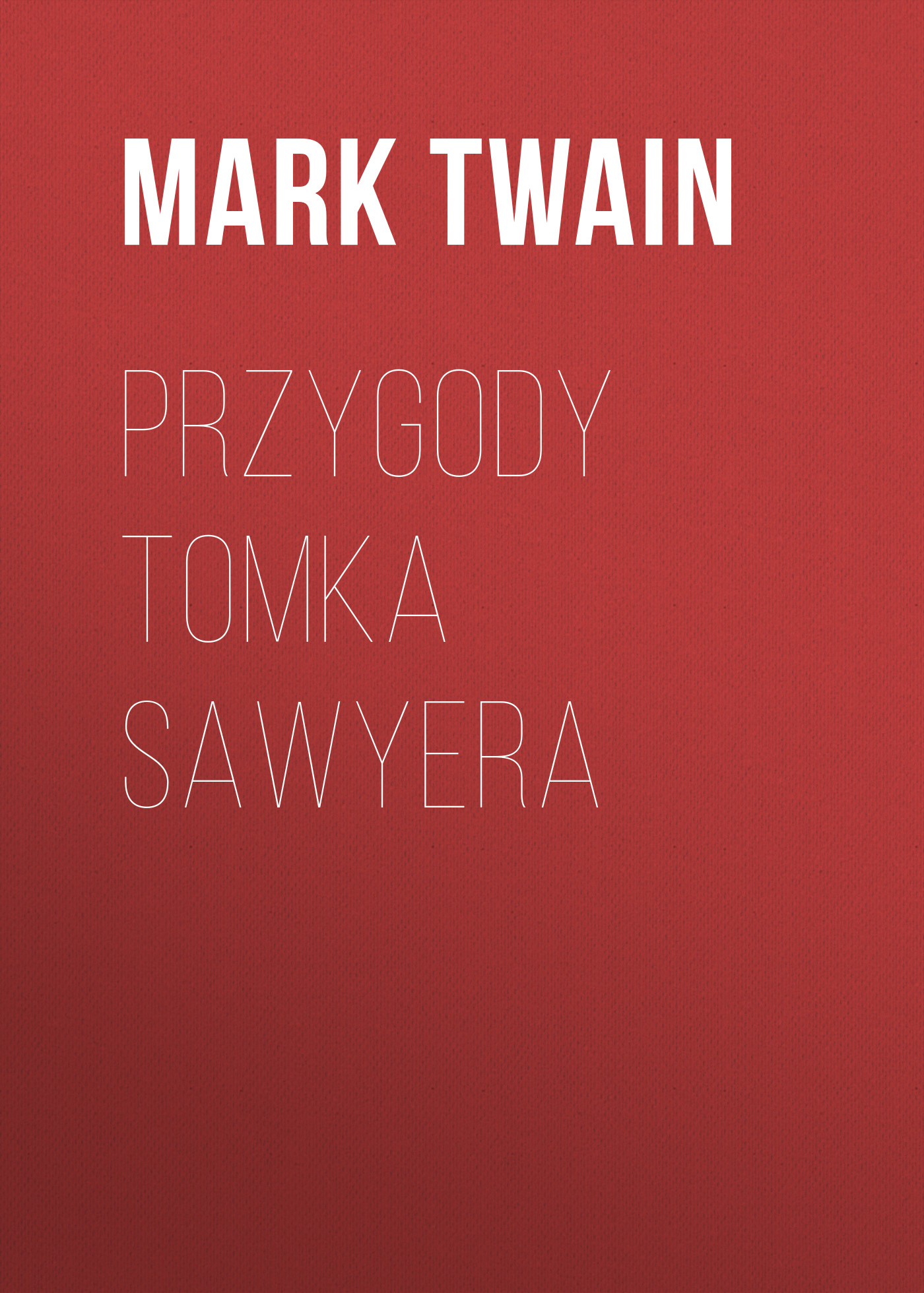 Обложка книги «Przygody Tomka Sawyera»