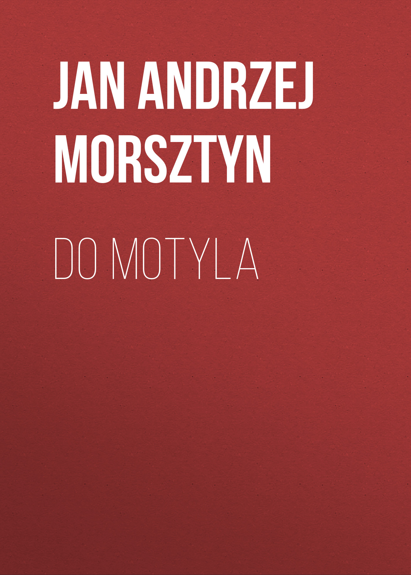 Обложка книги «Do motyla»