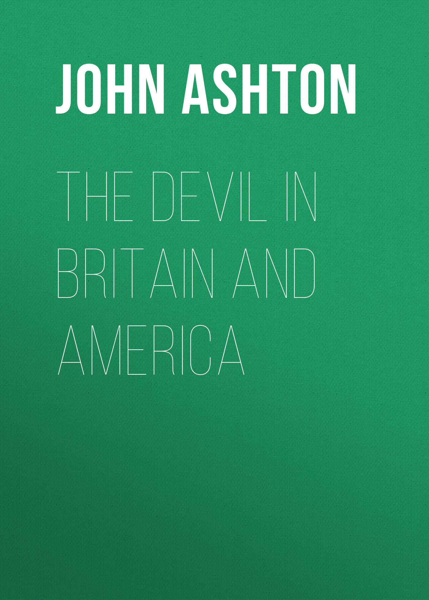 Обложка книги «The Devil in Britain and America»